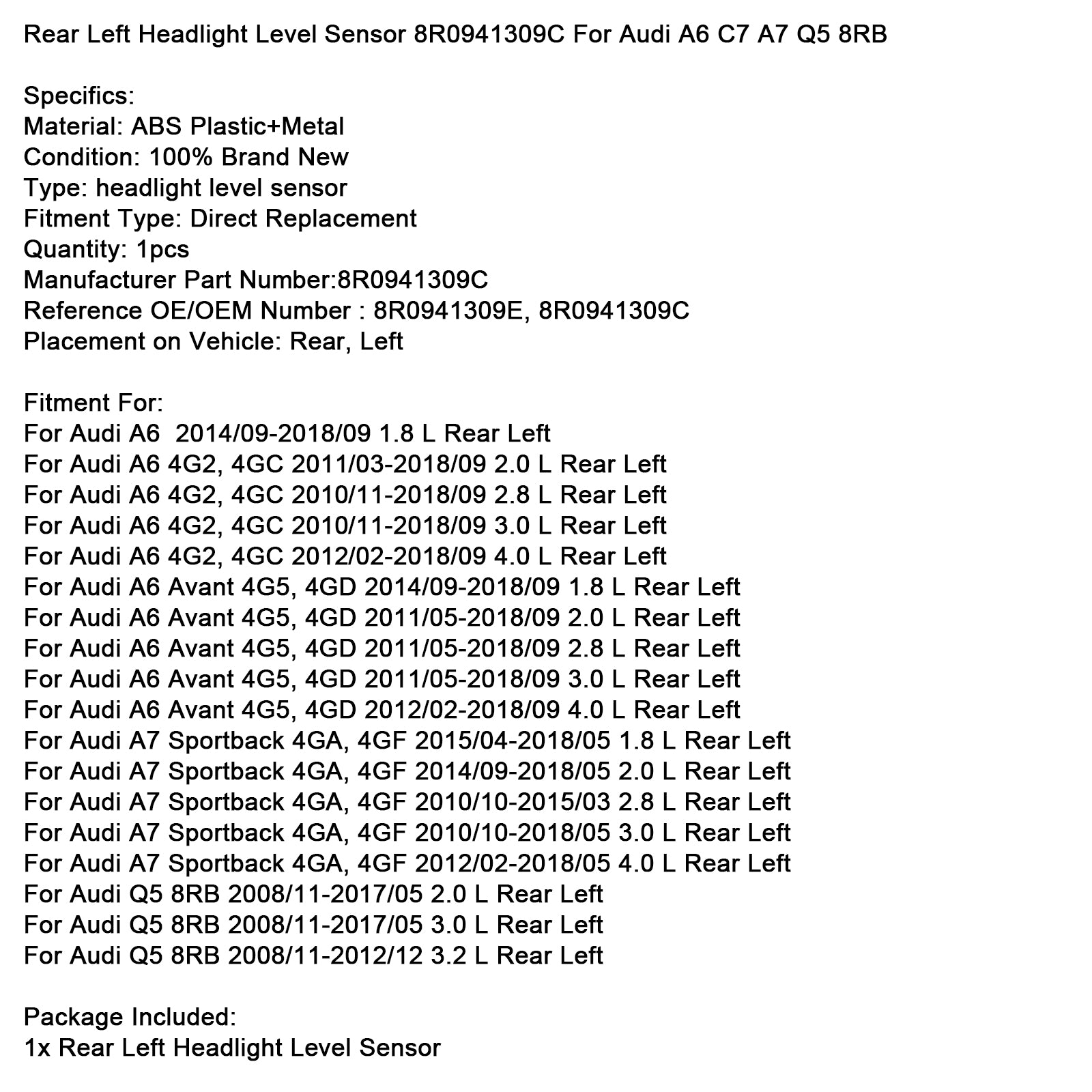 Sensor de nivel de faro trasero izquierdo 8R0941309C para Audi A6 C7 A7 Q5 8RB