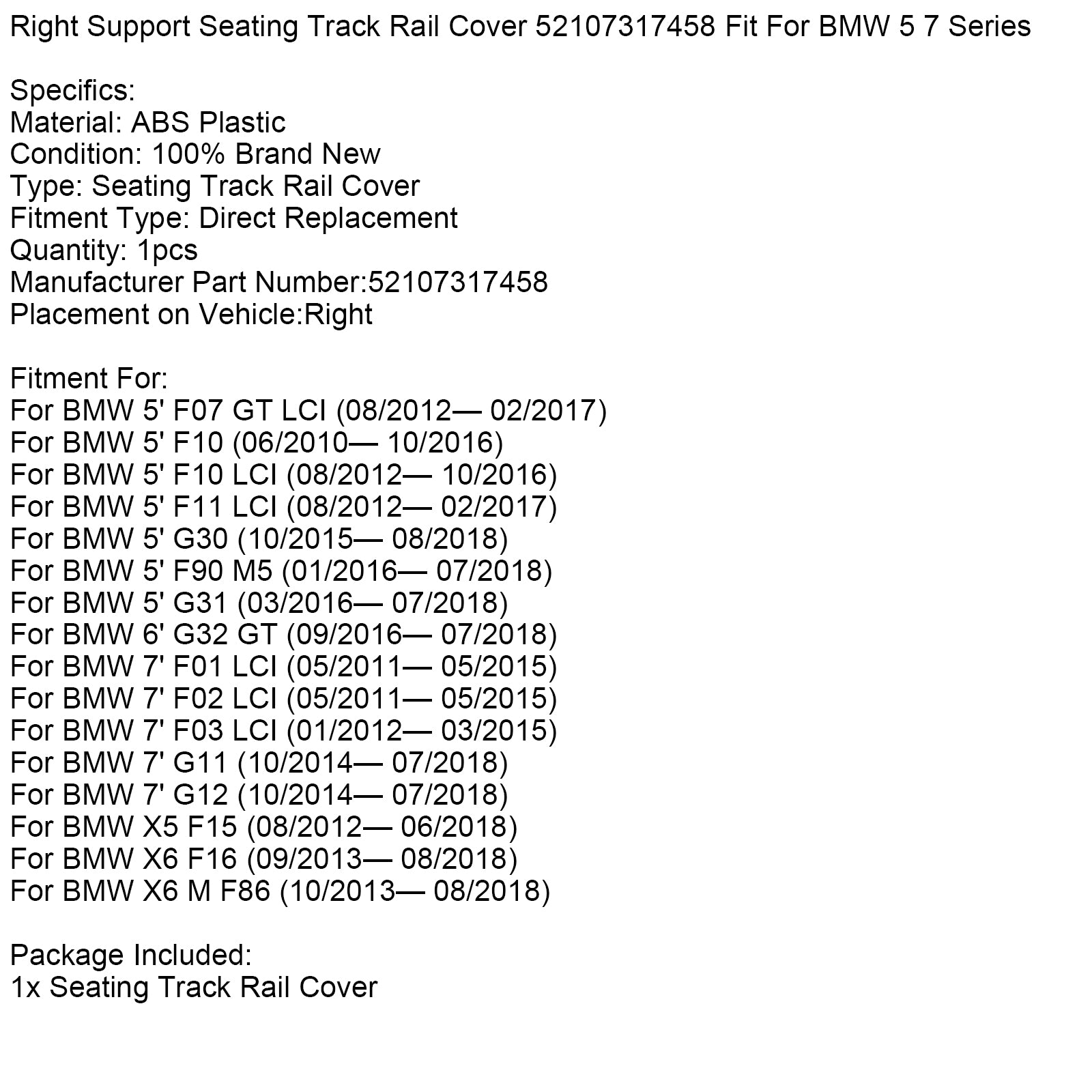 Right Support Seating Track Rail Cover 52107317458 Fit For BMW 5 7 Series