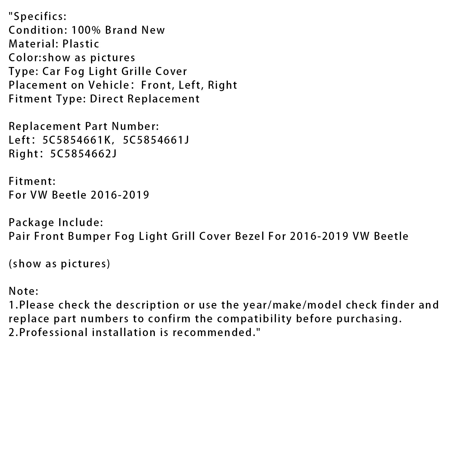 2016-2019 VW Beetle Pair Front Bumper Fog Light Grill Cover Bezel