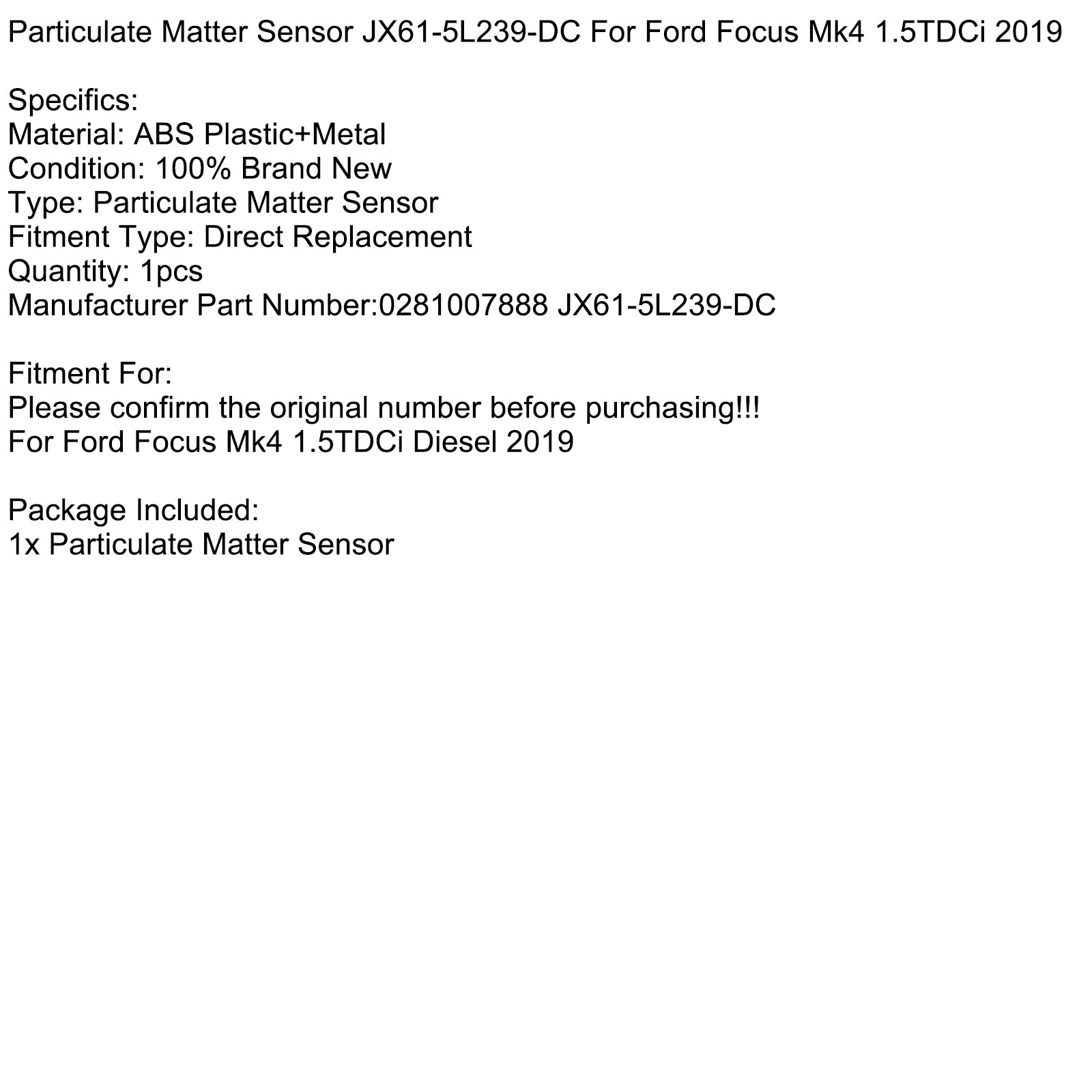 2019 Ford Focus Mk4 1.5TDCi deeltjessensor JX61-5L239-DC