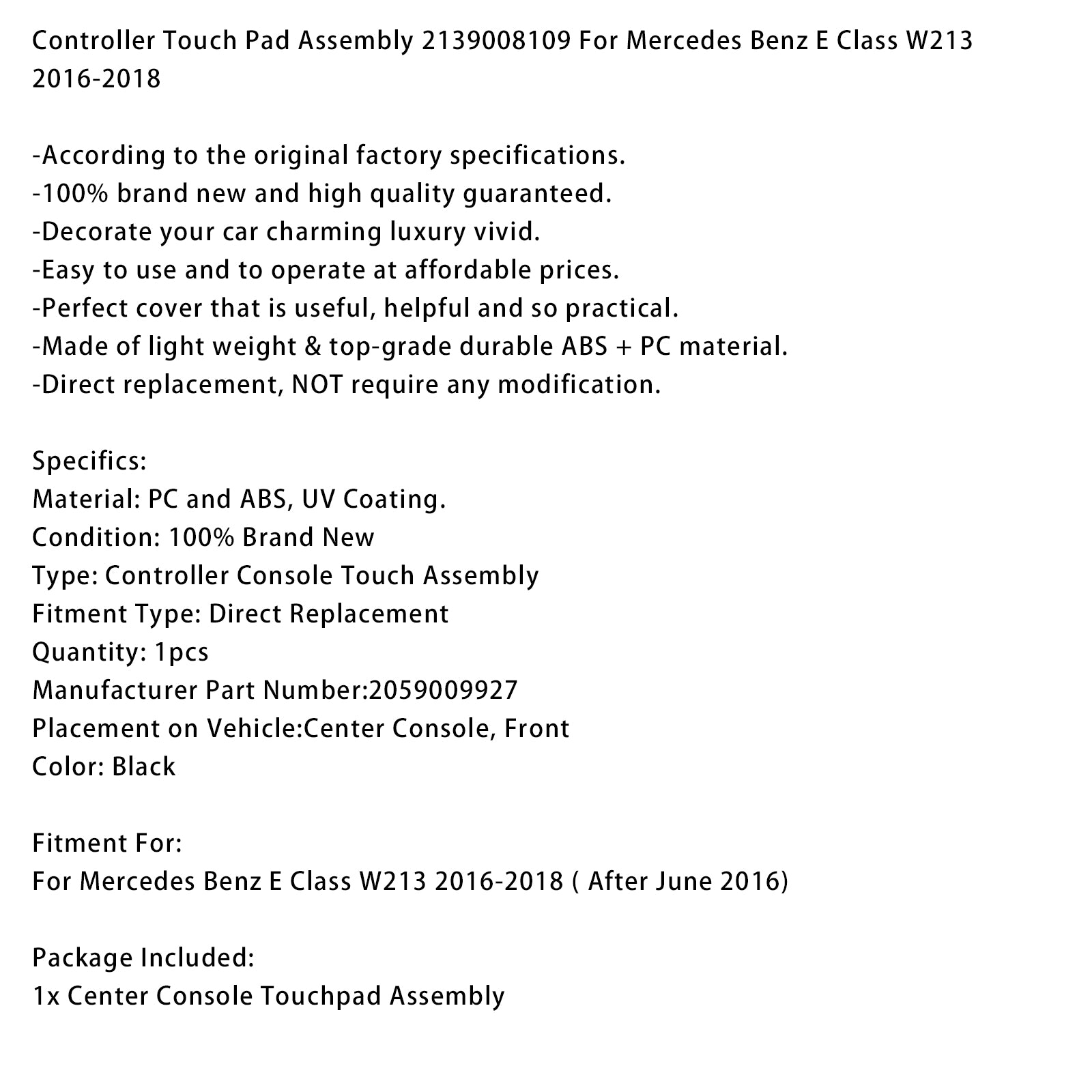 2016-2018 Mercedes Benz E Class W213 Controller Touch Pad Assembly 2139008109
