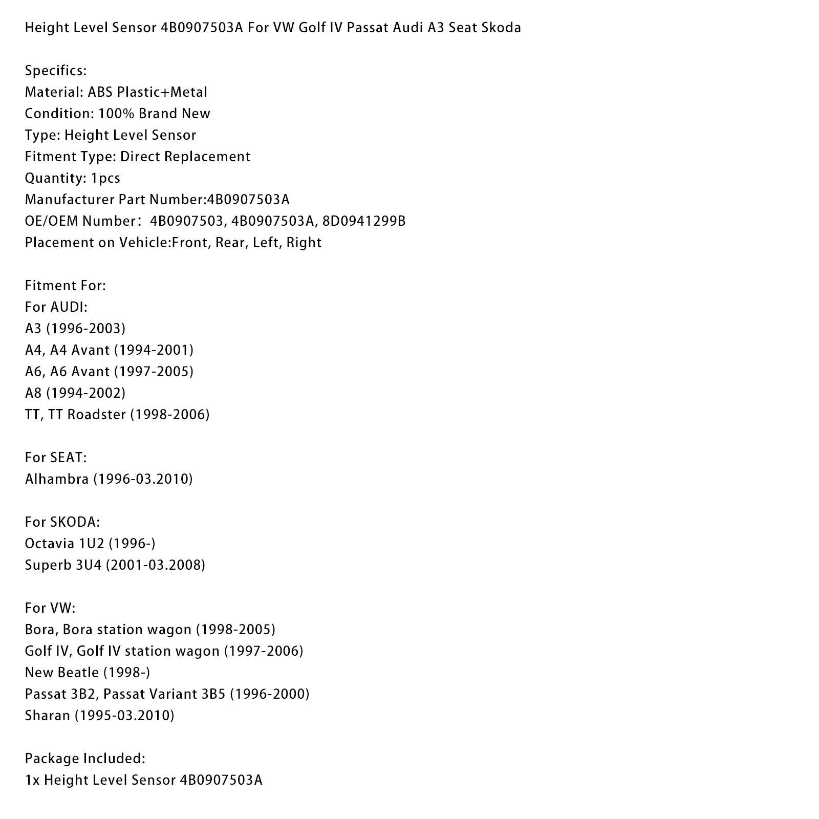 Height Level Sensor 4B0907503A For VW Golf IV Passat Audi A3 Seat Skoda