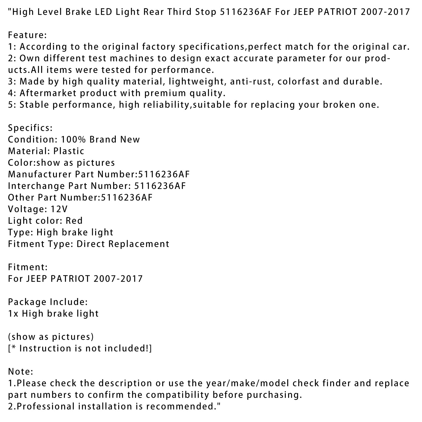 2007-2017 Jeep Patriot High Level broms LED Light BAKTHERT STREDT STOP 5116236AF