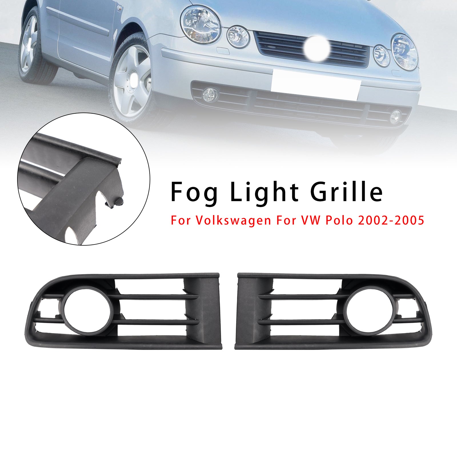 2002-2005 Volkswagen VW Polo 2PCS Front Lower Fog Light Cover Grille Grill