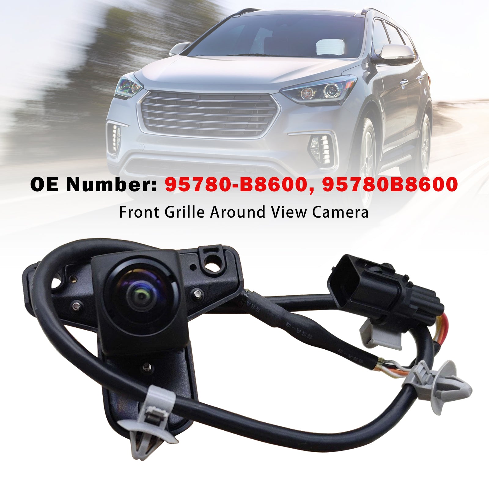 Front Grille Around View Camera 95780B8600 For 17-19 Hyundai Santa Fe