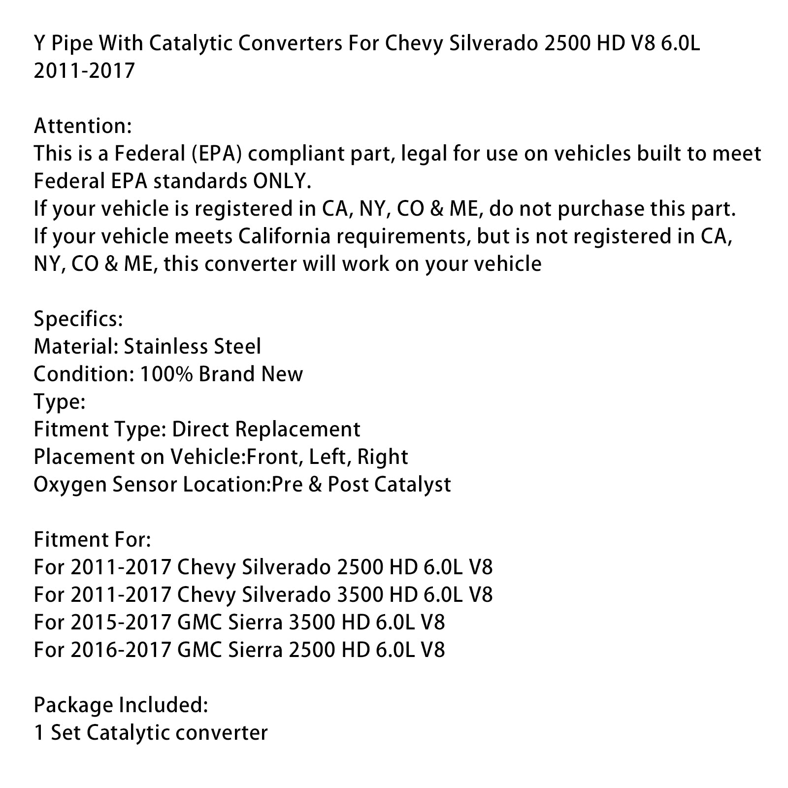 Y-rör med katalysatorer för Chevy Silverado 2500 HD V8 6.0L 2011-2017