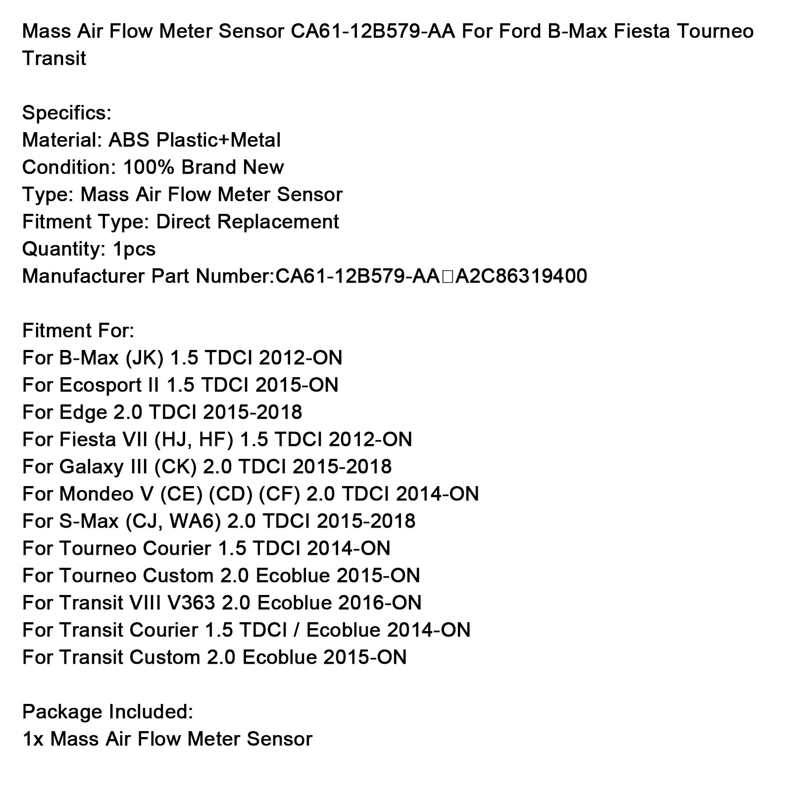 Masseluftstrømningsmålersensor CA61-12B579-AA for Ford B-Max Fiesta Tourneo Transit