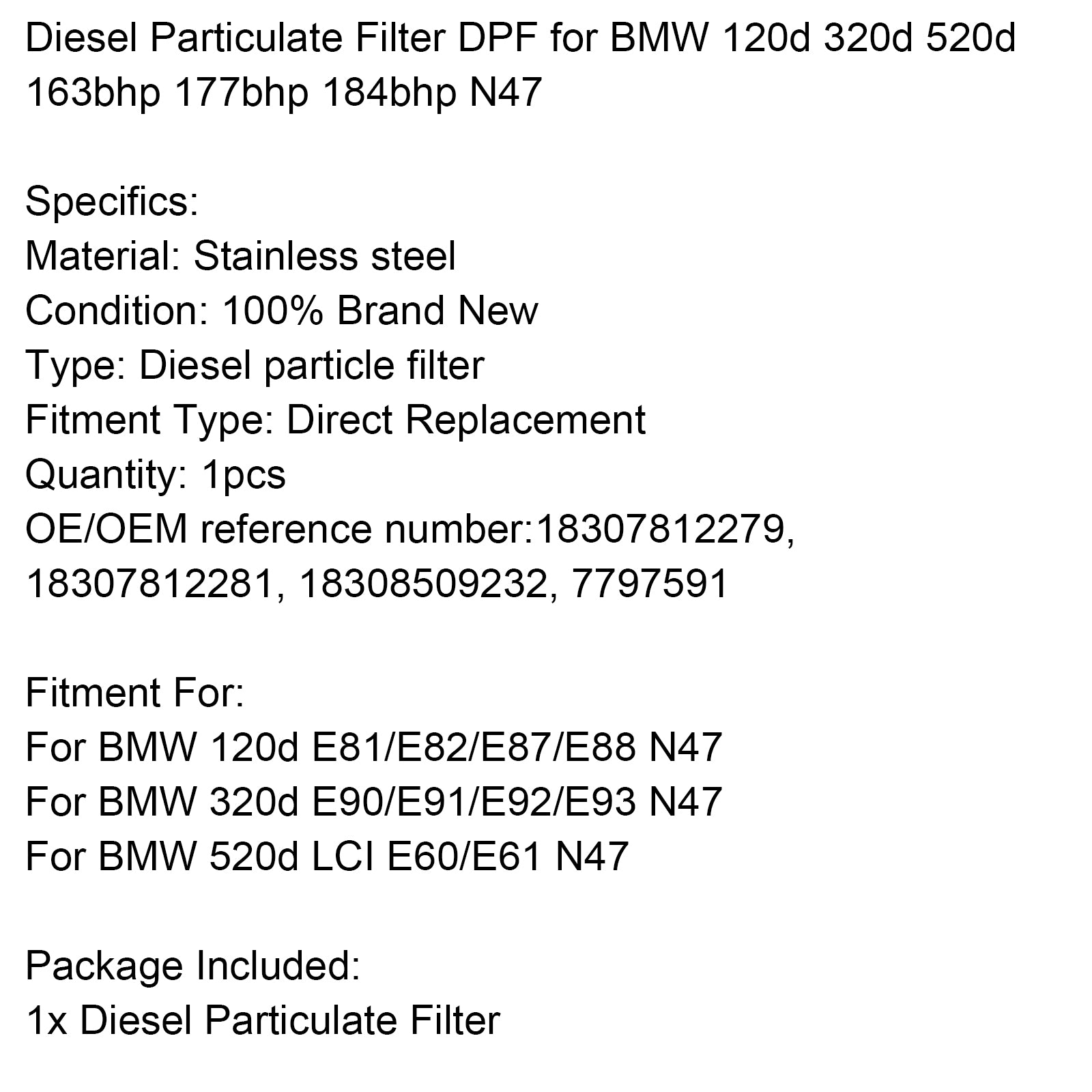 BMW 520D LCI E60/E61 N47 Diesel Particulate Filter DPF 18307812279 18307812281