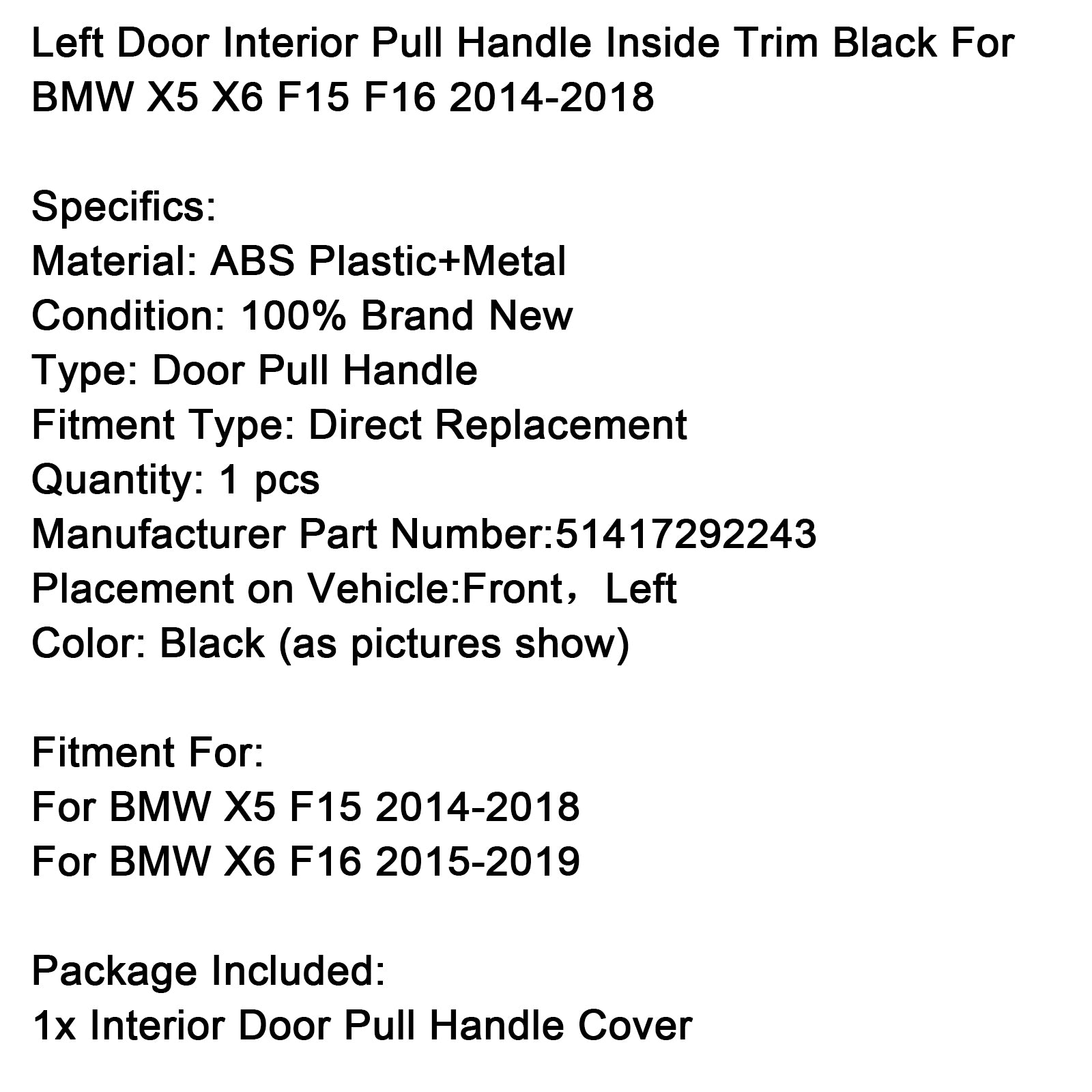 Linker binnendeurpaneelhandgreep Pull Trim Cover voor BMW X5 X6 F15 F16 F85 F86