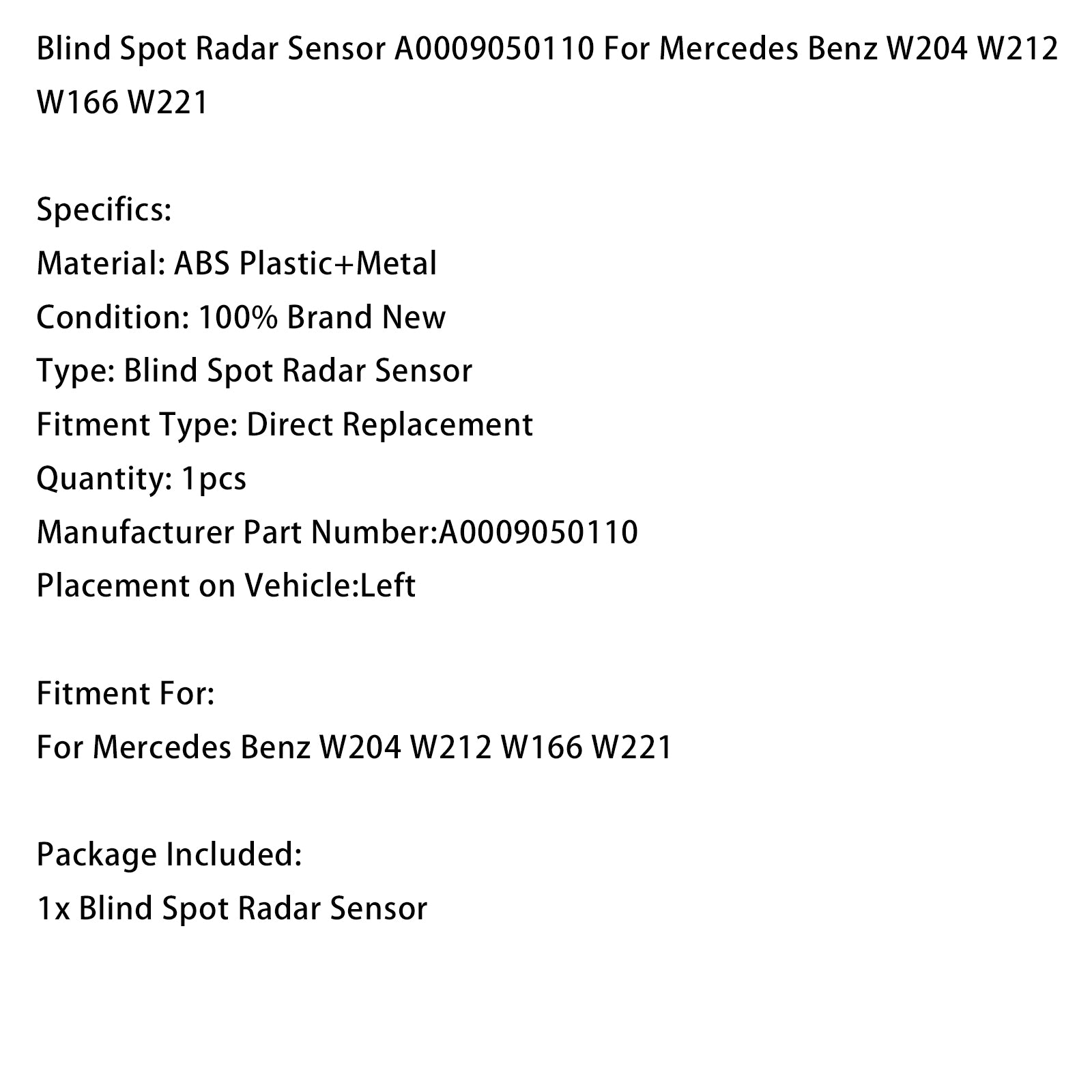 Blind Spot Radar Sensor A0009050110 For Mercedes Benz W204 W212 W166 W221