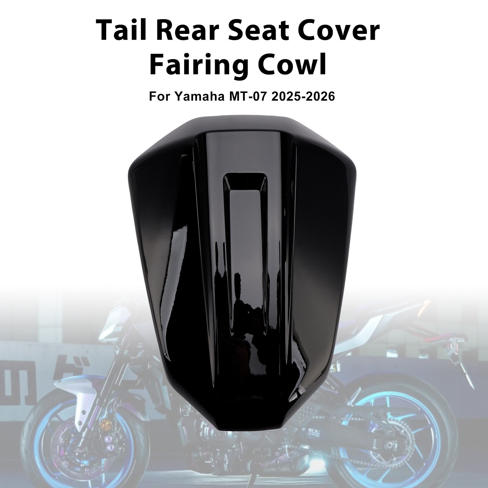 2025-2026 Yamaha MT-07 MT07 Tail Rear Seat Cover Fairing Cowl