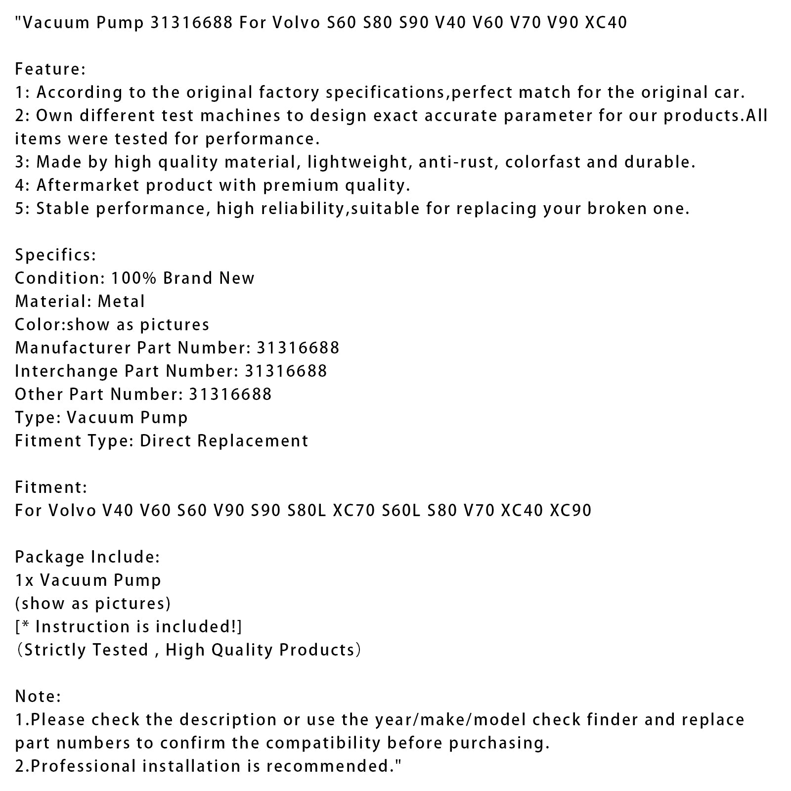 Volvo S60 S80 S90 V40 V60 V70 V90 XC40 Pompe à vide 31316688