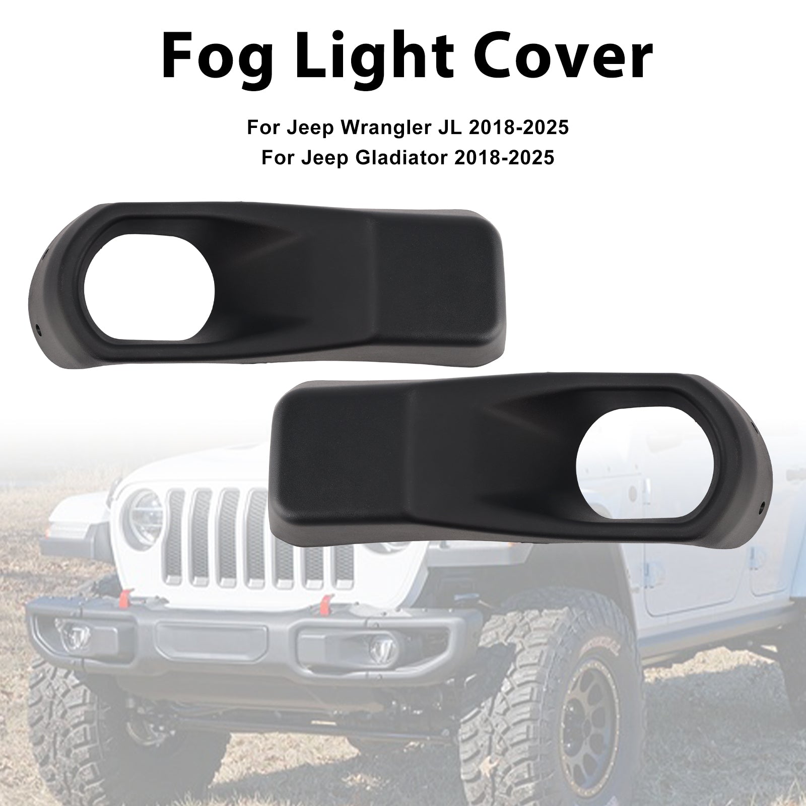 2018-2025 Jeep Wrangler JL Gladiator Par de neblina de neblina de nevoeiro Trim 68295558aa