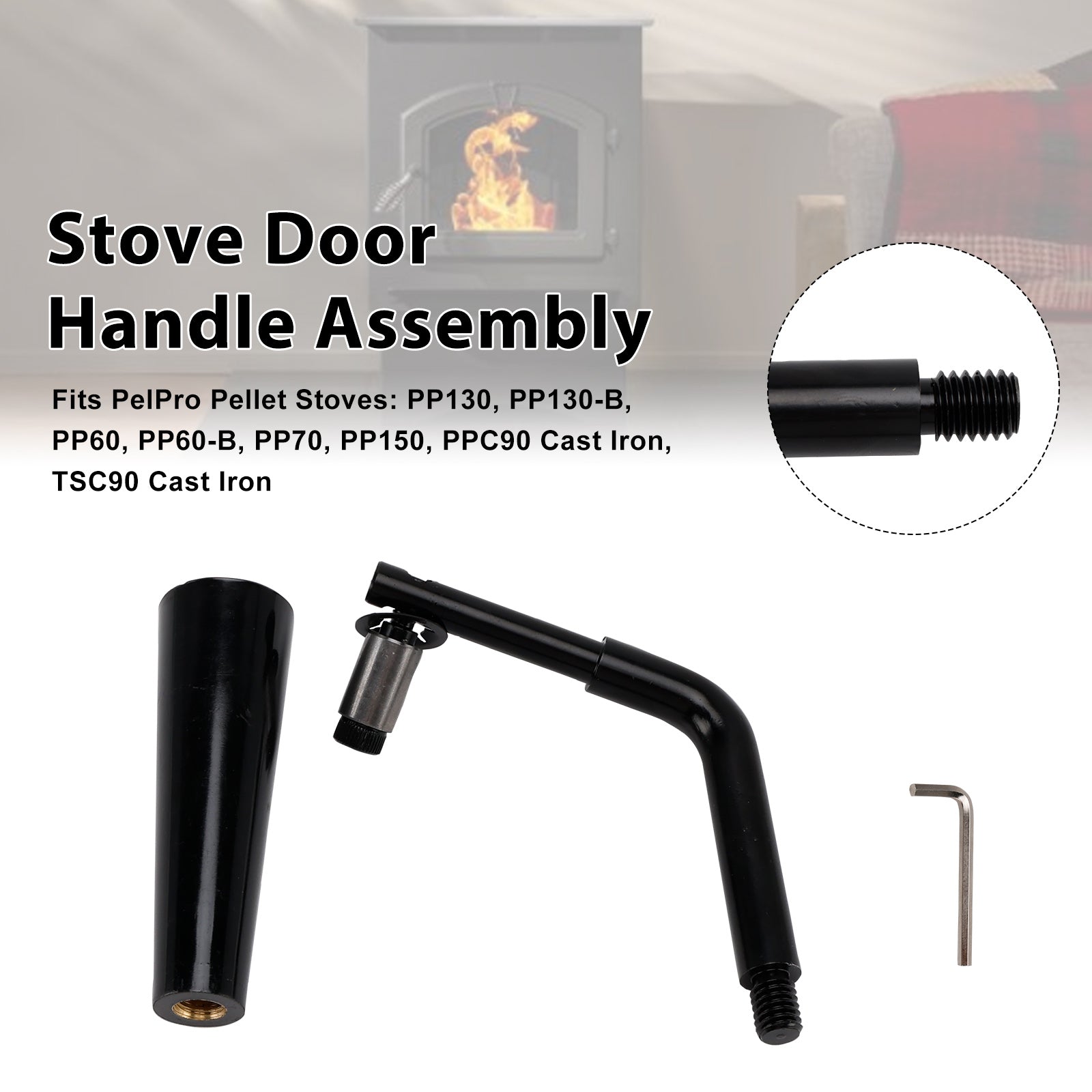 Quadra-Fire Stoves Outfitter-I/II Threaded Door Handle Assembly for PelPro Stoves PP60 PP70 PP130 PP150 PPC90 TSC90 Pleasant Hearth Stoves PH35PS PH50CABPS PH50PS # SRV7093-024D