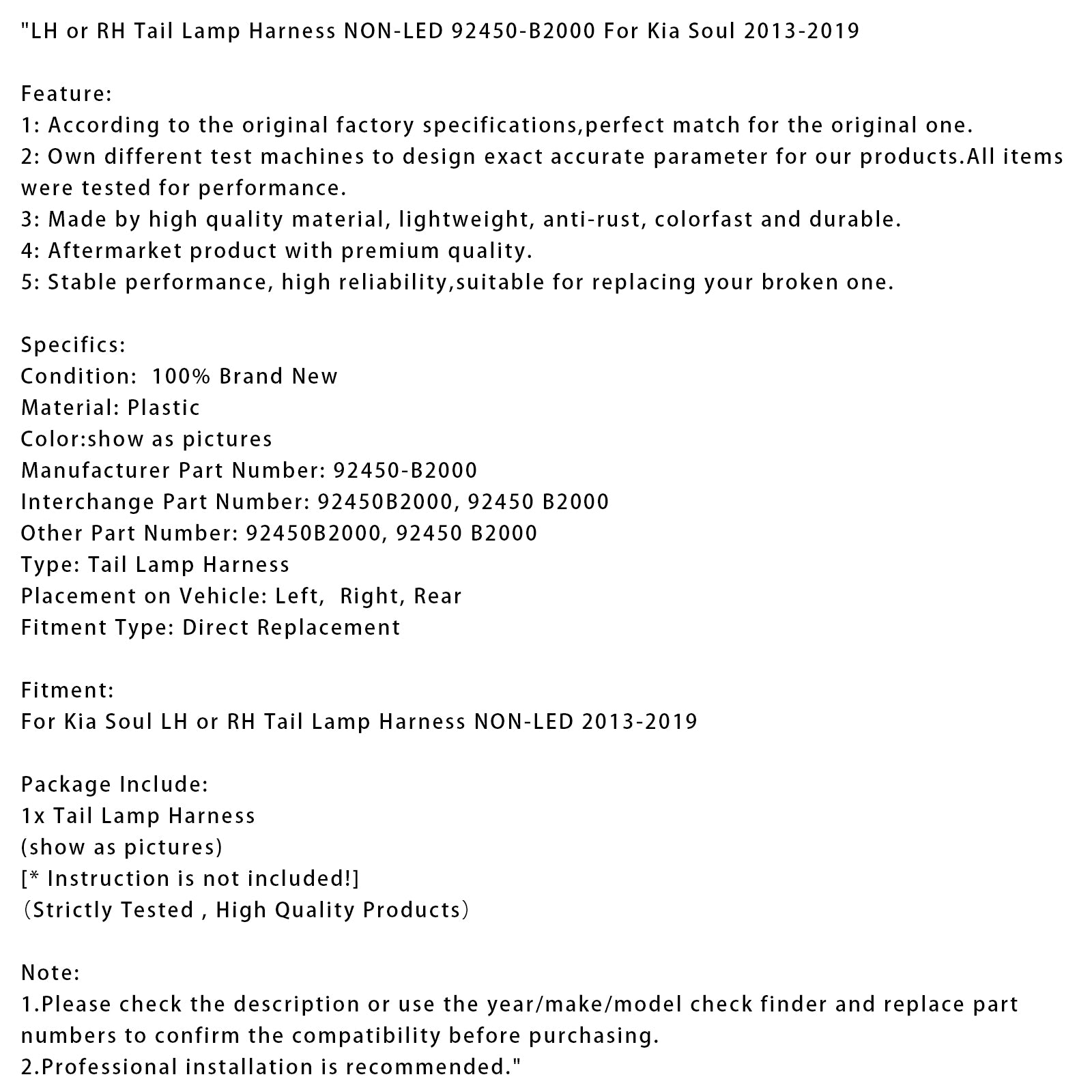 2013-2019 Kia Soul LH o RH Arnés de lámpara trasera NO LED 92450-B2000