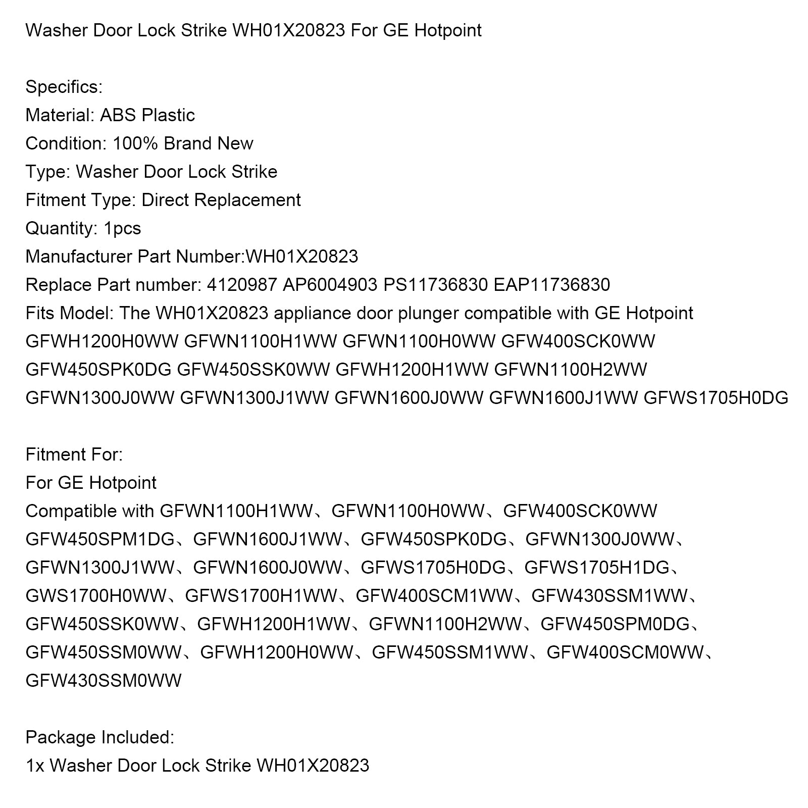 Strike de verrouillage de porte de laveuse WH01X20823 pour GE Hotpoint Remplacer AP6004903 PS11736830