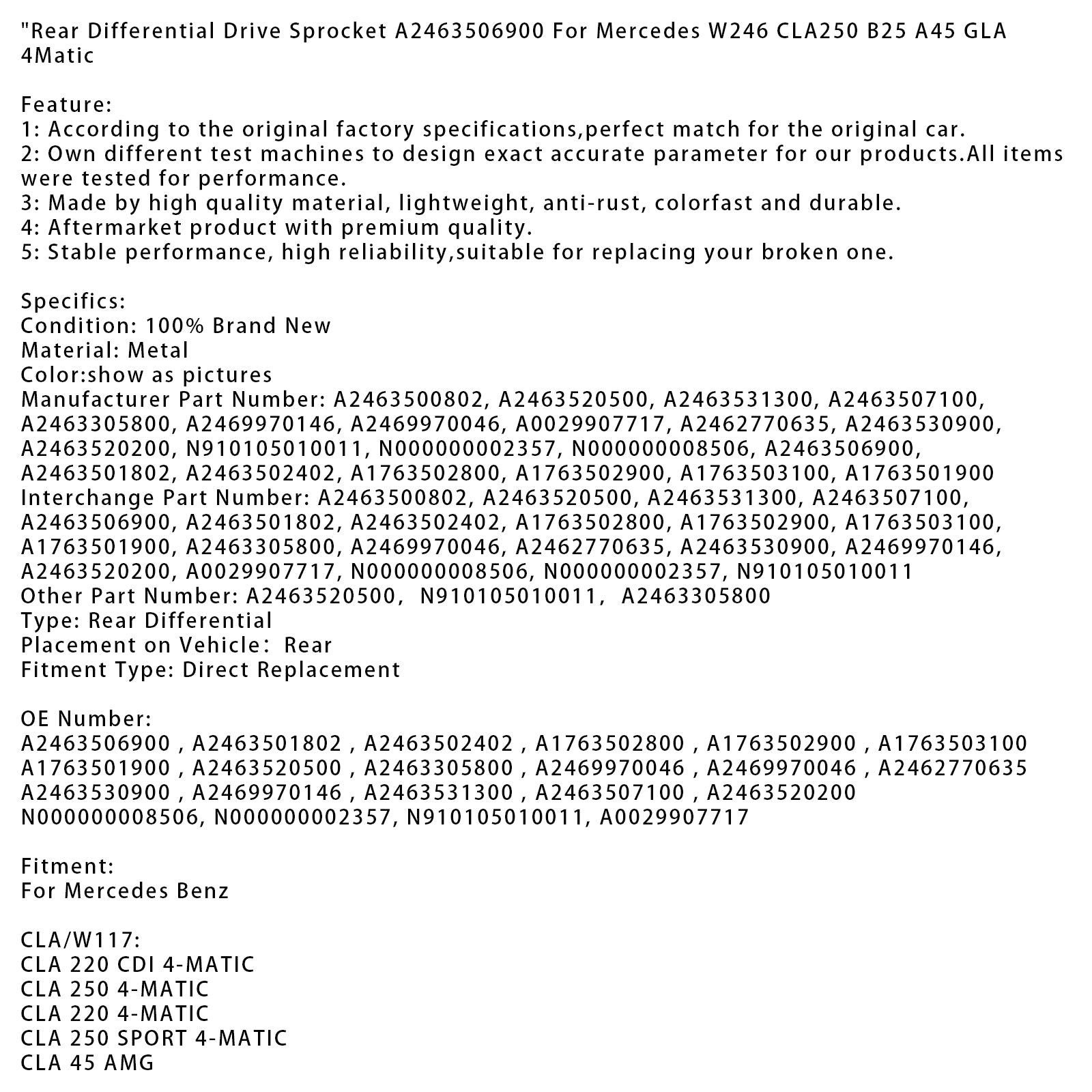 Bakre differentialdrivhjul A2463506900 för Mercedes W246 CLA250 B25 A45