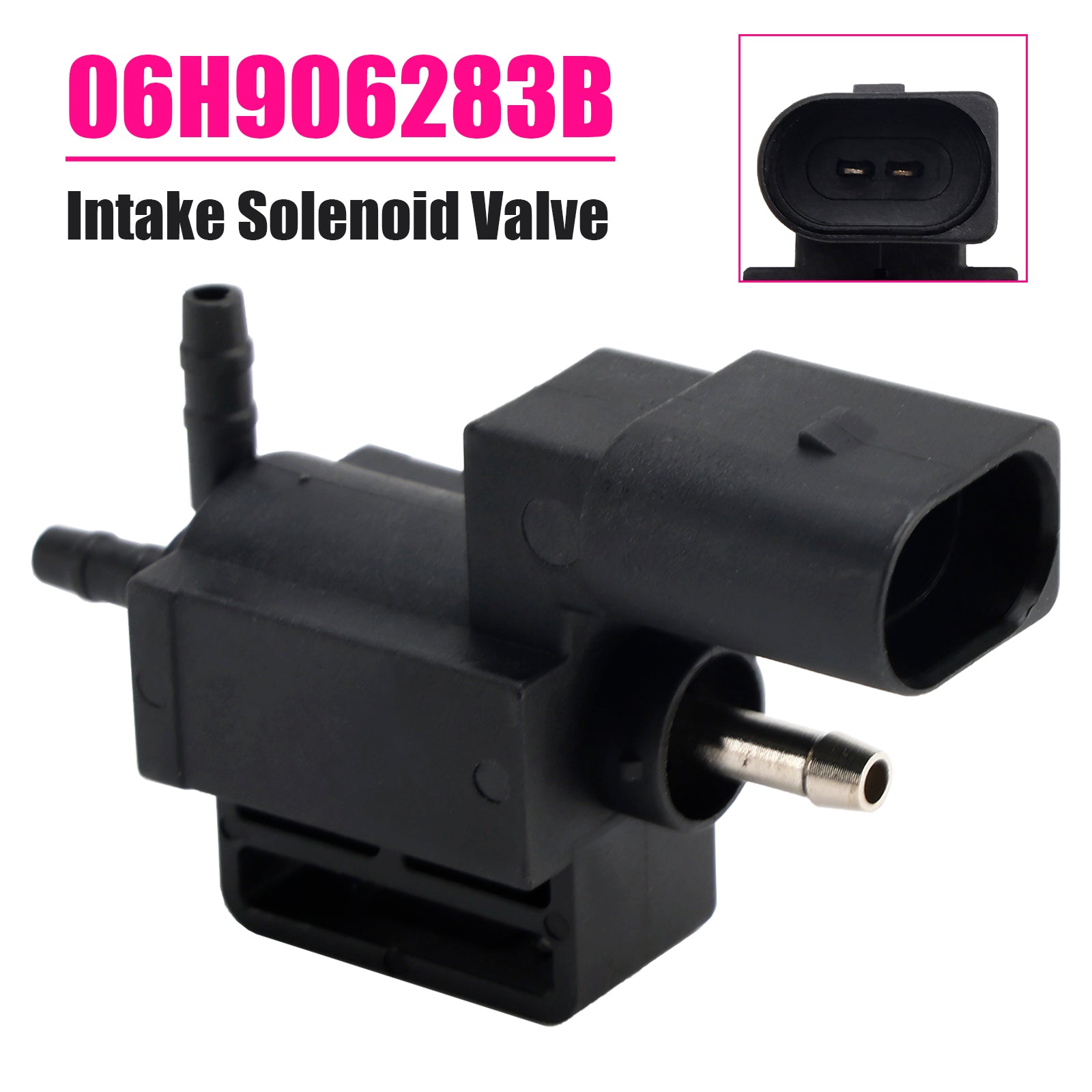 Audi A3 A4 A5 A6 A7 A8 Q5 Q7 R8 RS3 RS4 TT Intake Solenoid Valve 06H906283B