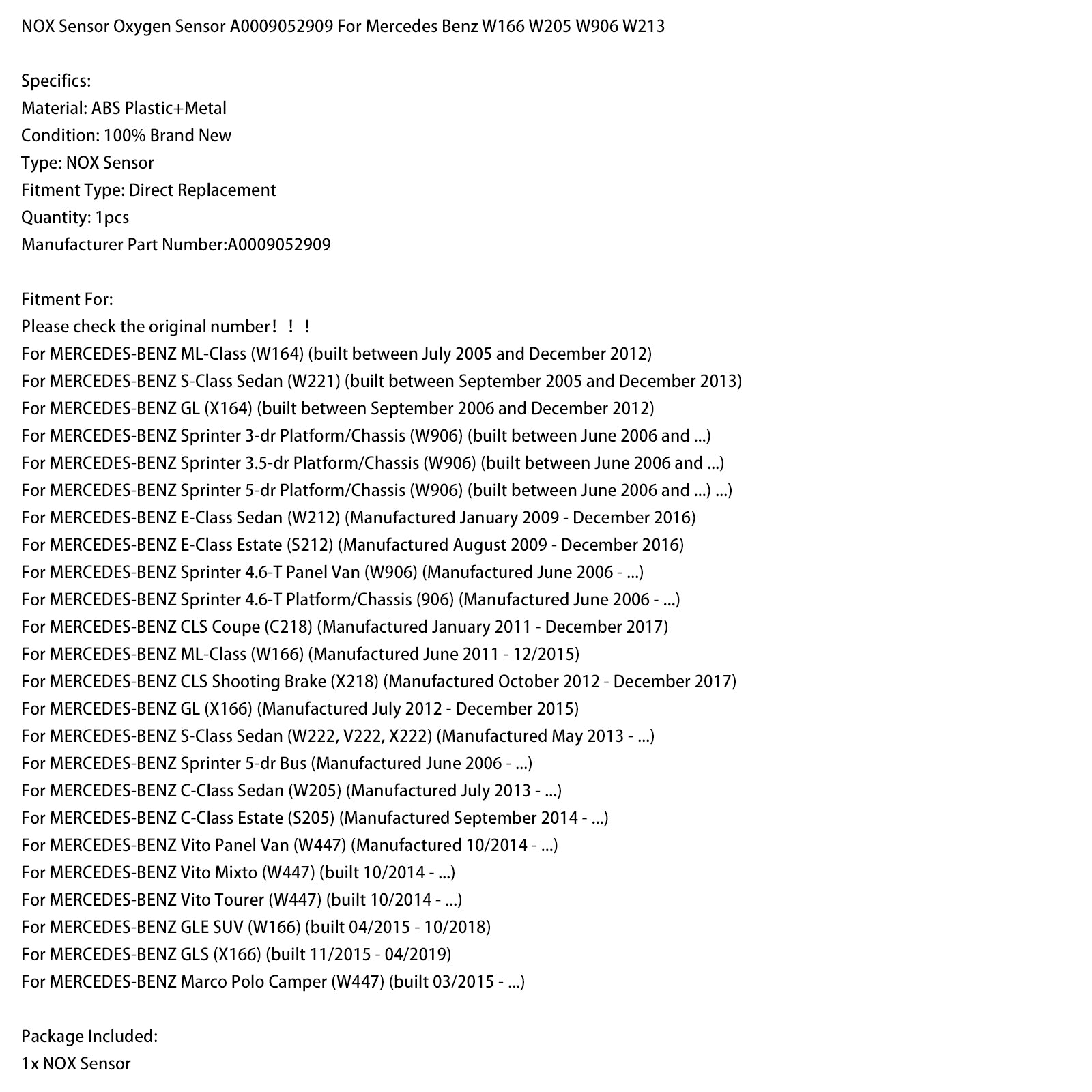 01.2009-12.2016 MERCEDES-BENZ E-Class Sedan (W212) NOX Sensor Oxygen Sensor A0009052909