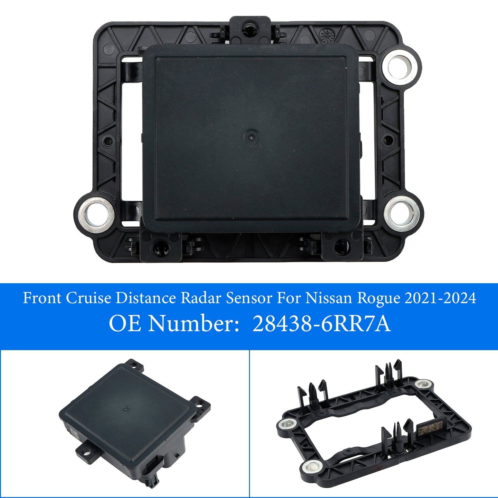 2021-2024 Nissan Rogue främre kryssningsavståndsradarsensor 28438-6RR7A