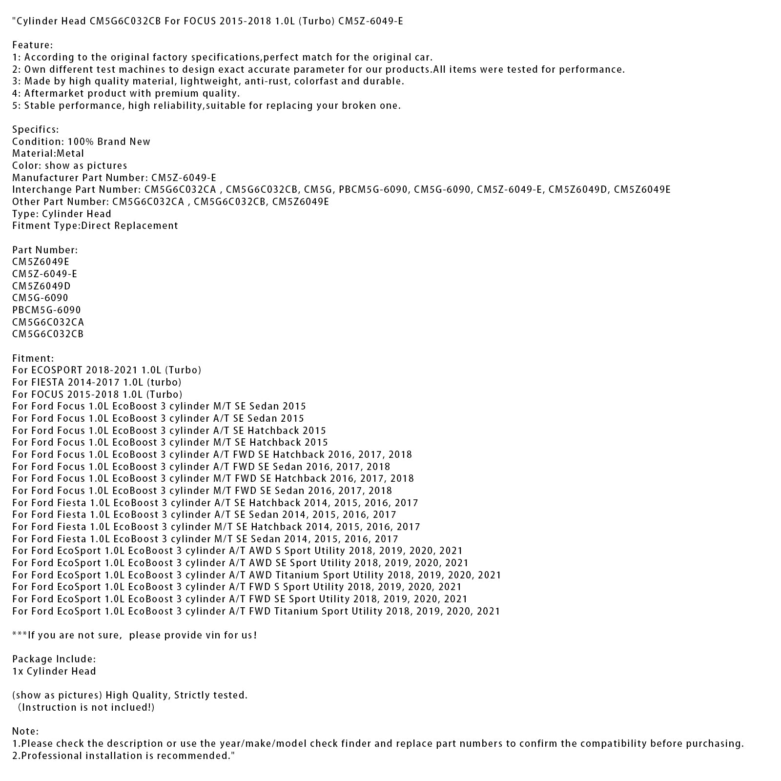 Cylinderhuvud CM5G6C032CB för fokus 2015-2018 1.0L (Turbo) CM5Z-6049-E