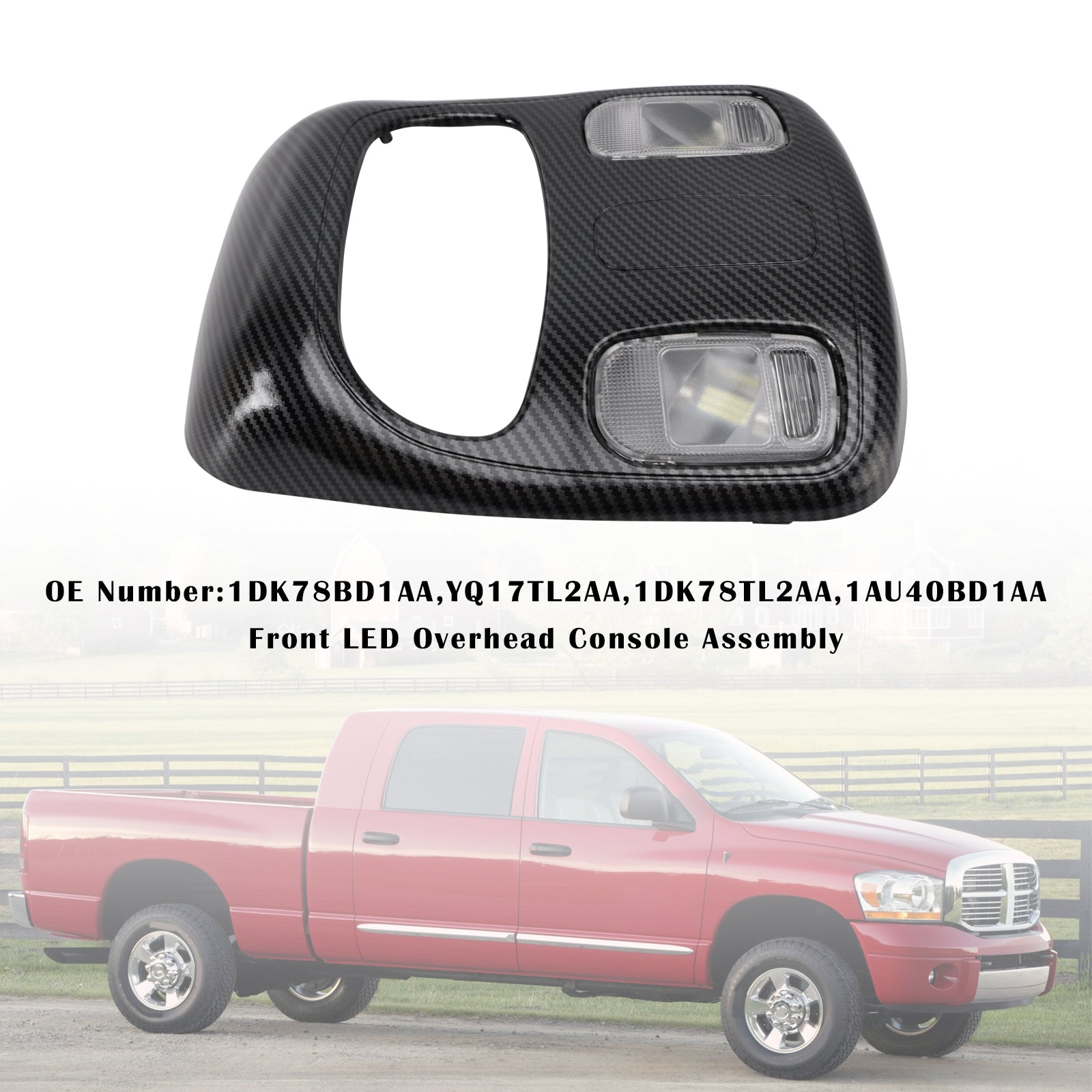 LED-överliggande konsolenhet 1DK78BD1AA för Dodge Ram 1500 2500 3500 2002-2010