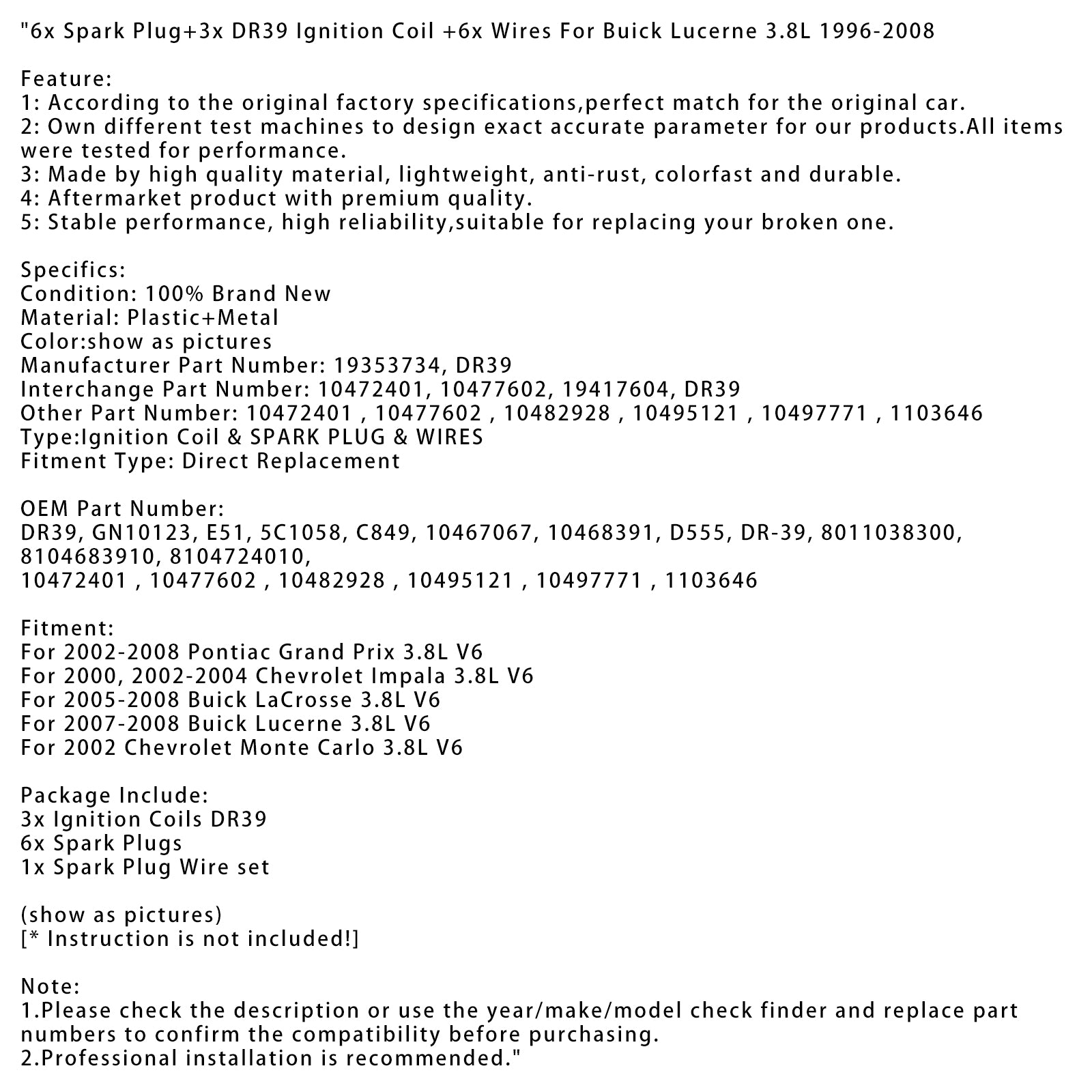 2007-2008 Buick Lucerne 3.8L V6 6 bujías+3 bobinas de encendido DR39 +6 cables 19353734 10472401