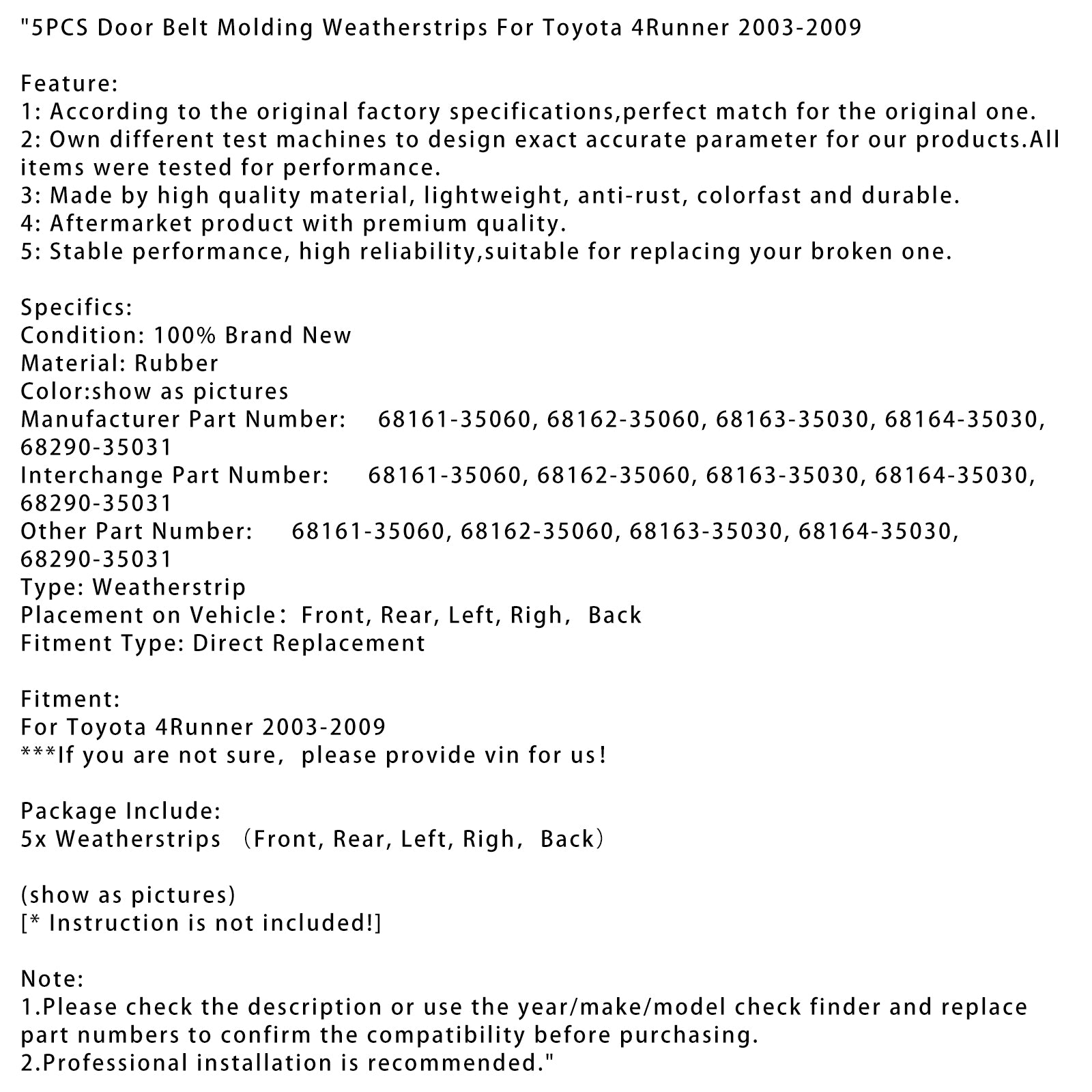 2003-2009 Toyota 4Runner 5PCS Burletes para moldura de cinturón de puerta 68161-35060 68163-35030