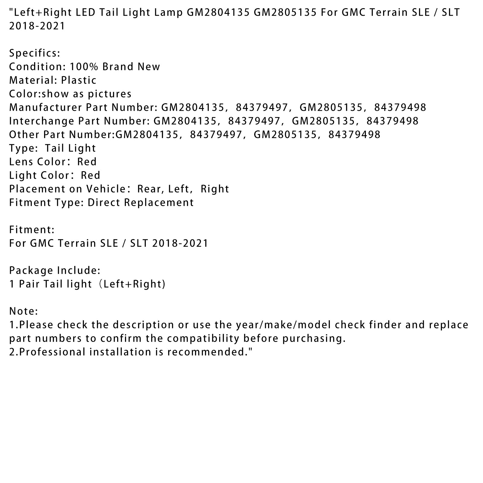 2018-2021 GMC Terrain SLE/SLT vľavo+pravá LED chvost svetlo LAMP GM2804135 5135