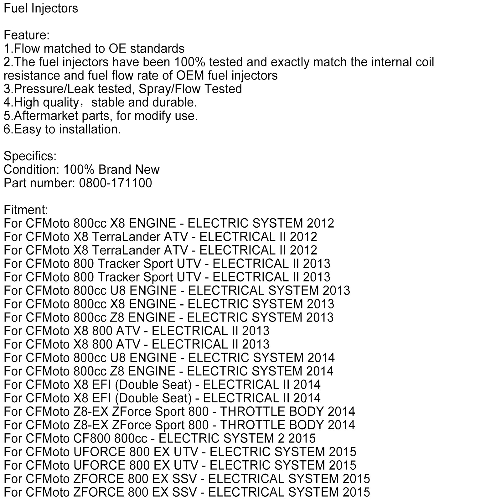 0800-171100 Injektor paliva pre CFMoto X8 800 Cforce Uforce Zforce 800-EX 12-19