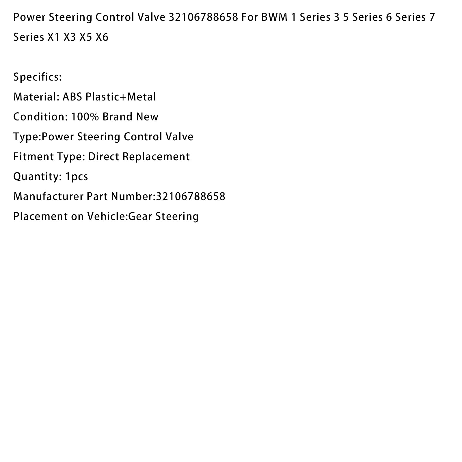 Power Steering Control Valve 32106788658 For BWM 1 3 5 6 7 Series X1 X3 X5 X6