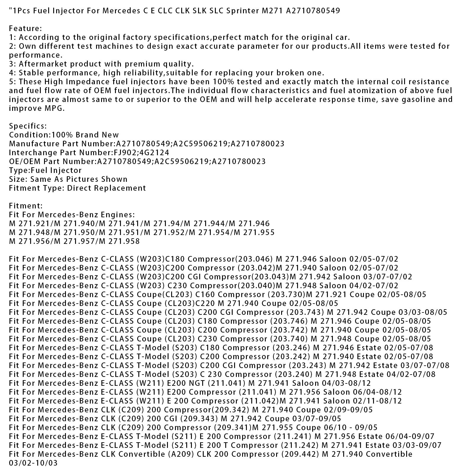 1Pcs Fuel Injector For Mercedes C E CLC CLK SLK SLC Sprinter M271 A2710780549