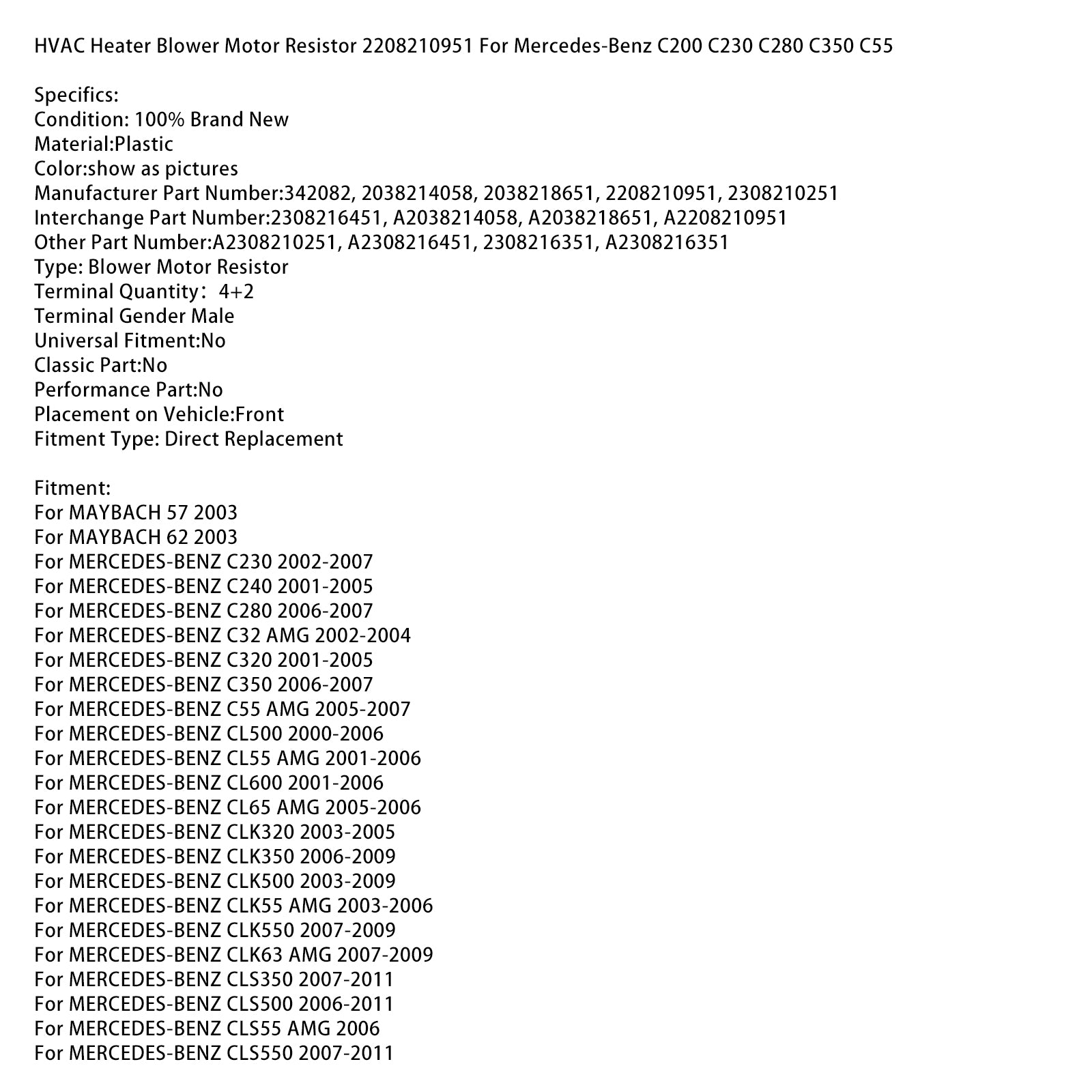 Résistance du moteur du chauffeur de chauffage HVAC 2208210951 pour Mercedes-Benz C200 C230 C280