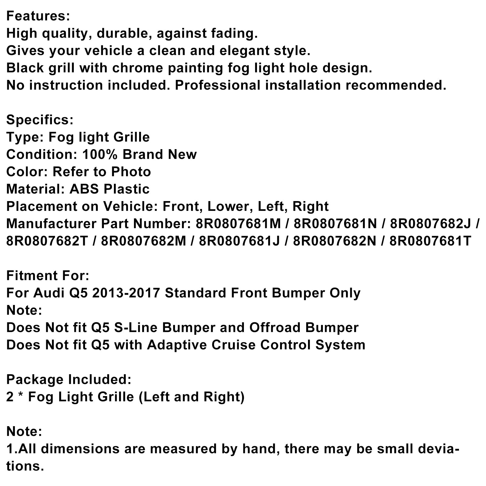 2013-2017 Audi Q5 Voorbumper Mistlamp Grill Grille 8R0807681M