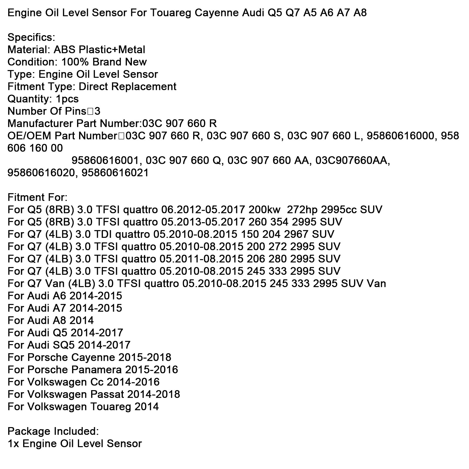 Oil Level Sensor 03C907660R For Touareg Cayenne Audi Q5 Q7 A5 A6 A7 A8