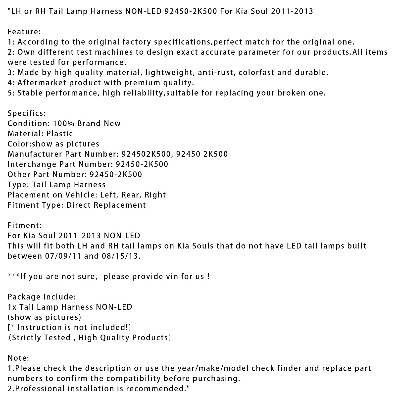 2011-2013 Kia Soul LH o RH Arnés de lámpara trasera NO LED 92450-2K500