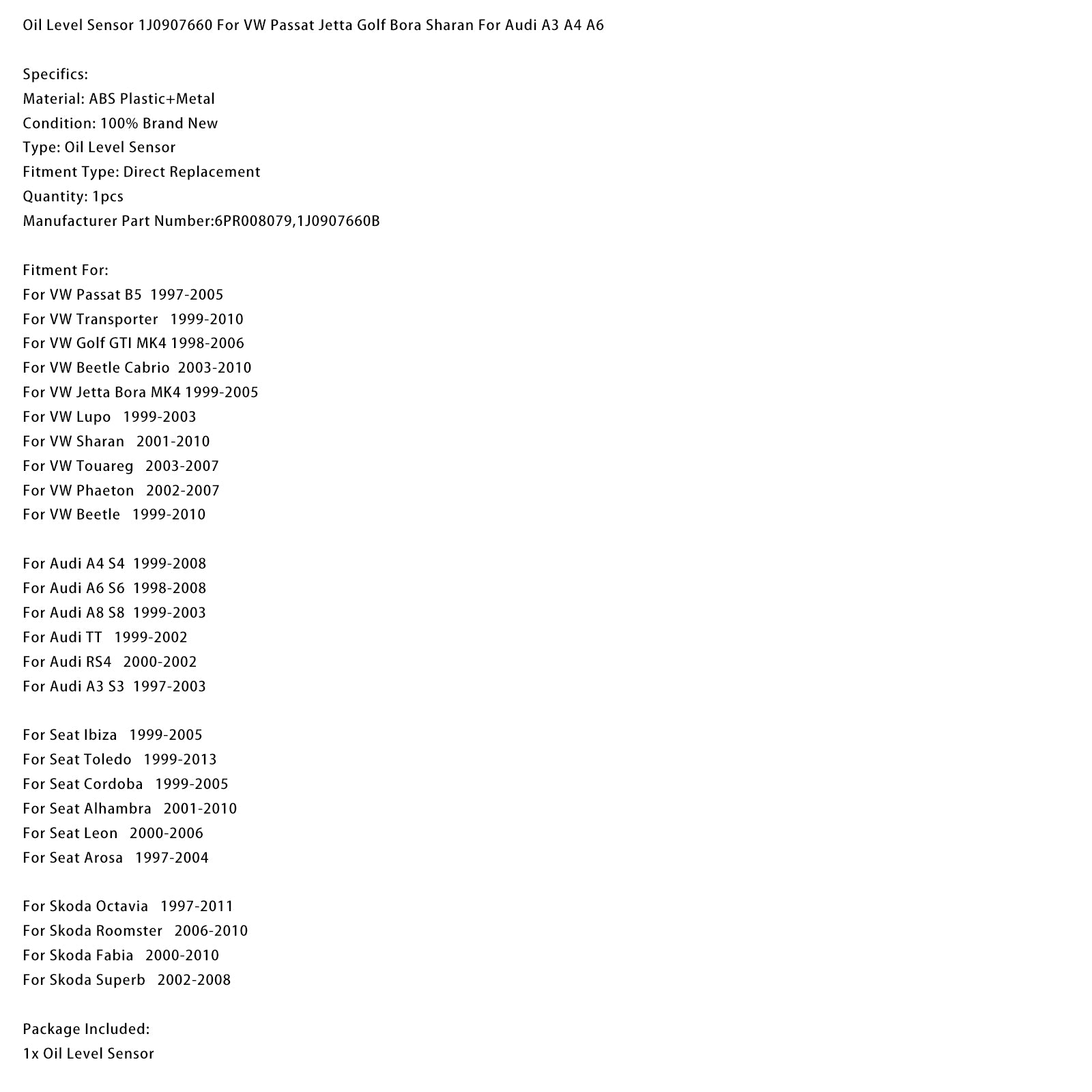 Oil Level Sensor 1J0907660 For VW Passat Jetta Golf Bora Sharan A3 A4 A6