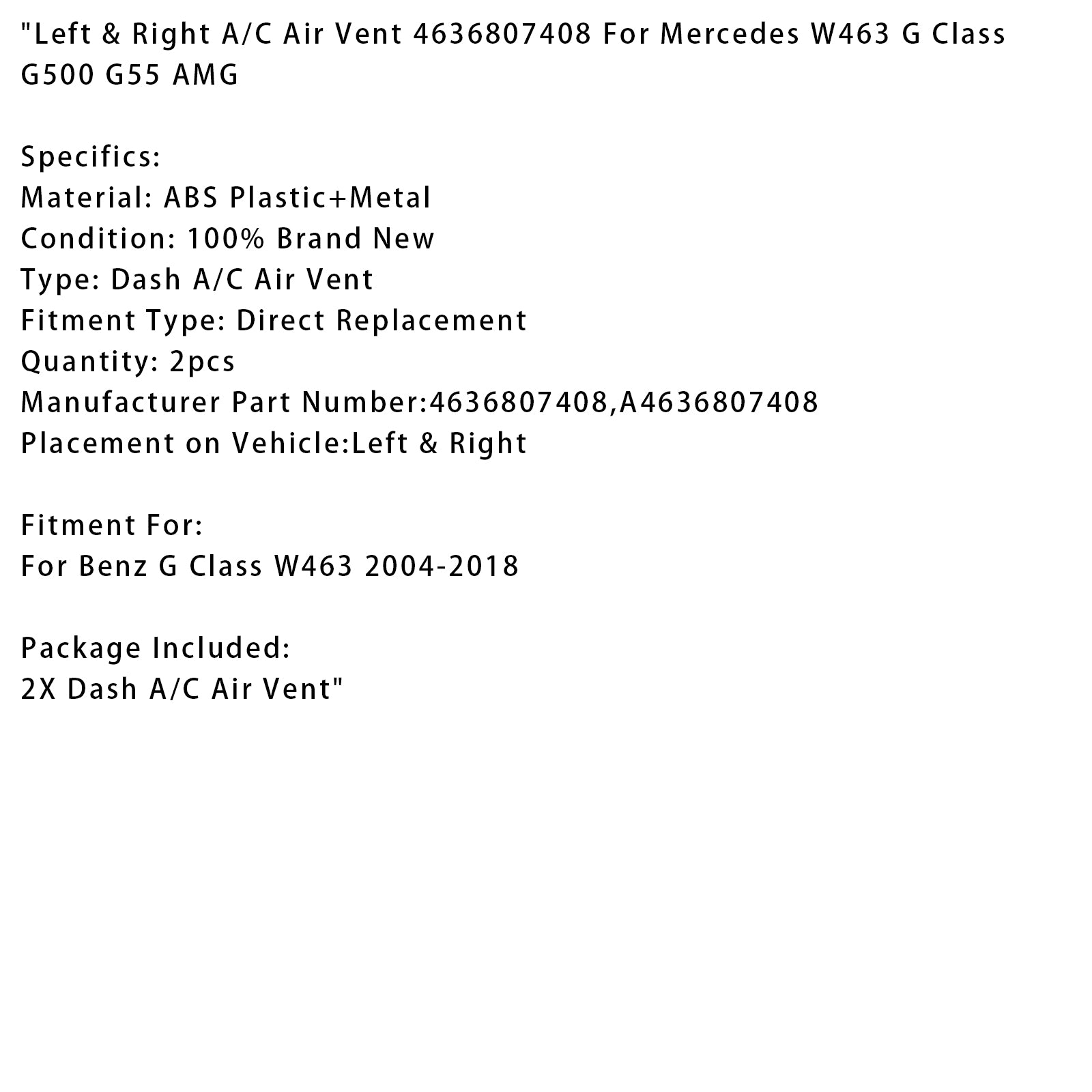 Mercedes 2004-2018 W463 Classe G G500 G55 AMG Gauche & Grille d'aération droite pour climatiseur 4636807408