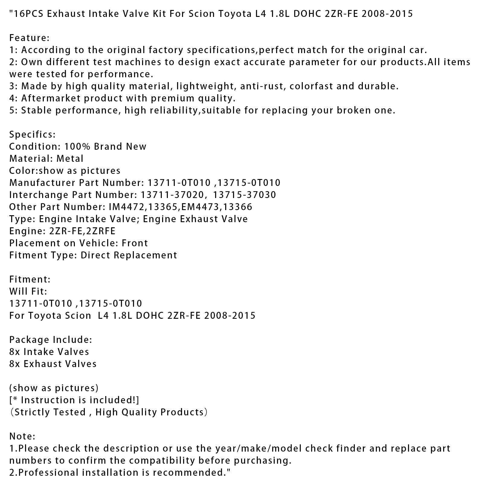 2008-2015 TOYOTA SCION L4 1.8L DOHC 2ZR-FE 16PCS Conclusão do kit de válvula de escape