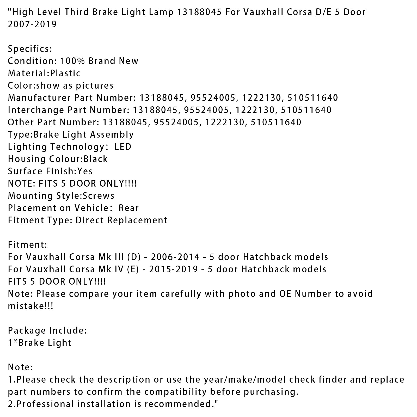 High Level Third Brake Light Lamp 13188045 För Opel Corsa D/E 5 Door 07-2019