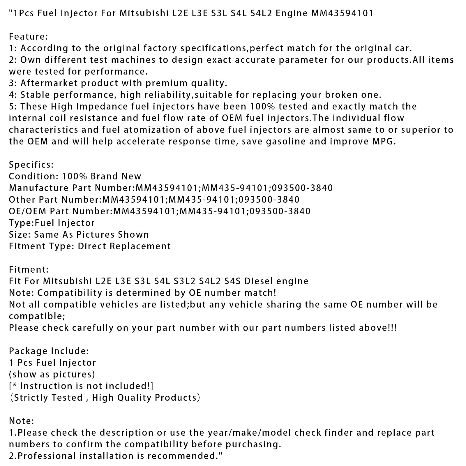 1Pcs Fuel Injector For Mitsubishi L2E L3E S3L S4L S4L2 Engine MM43594101