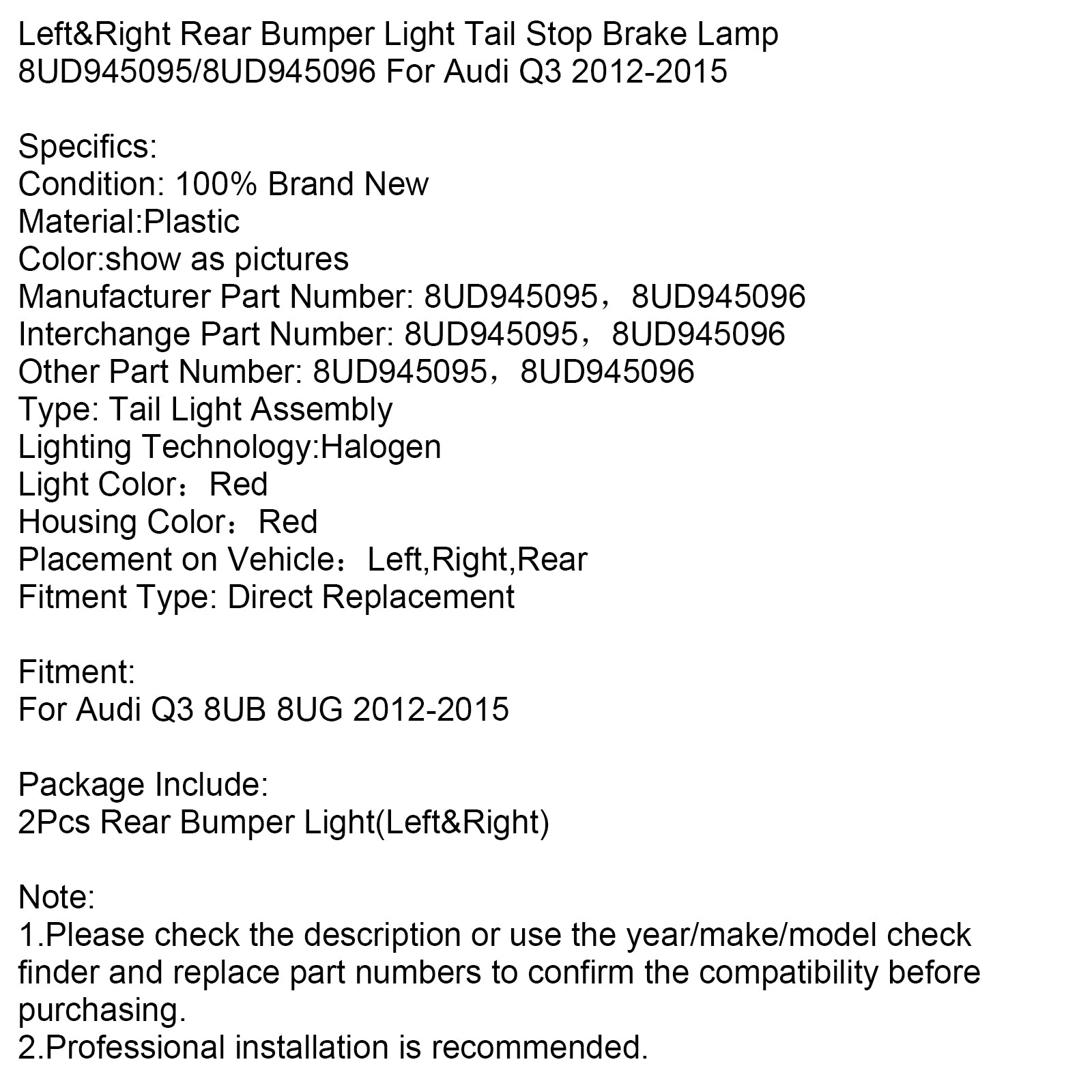 Audi Q3 2012-2015 Izquierdo&Luz de parachoques trasera derecha, luz de freno y parada 8UD945095 8UD945096