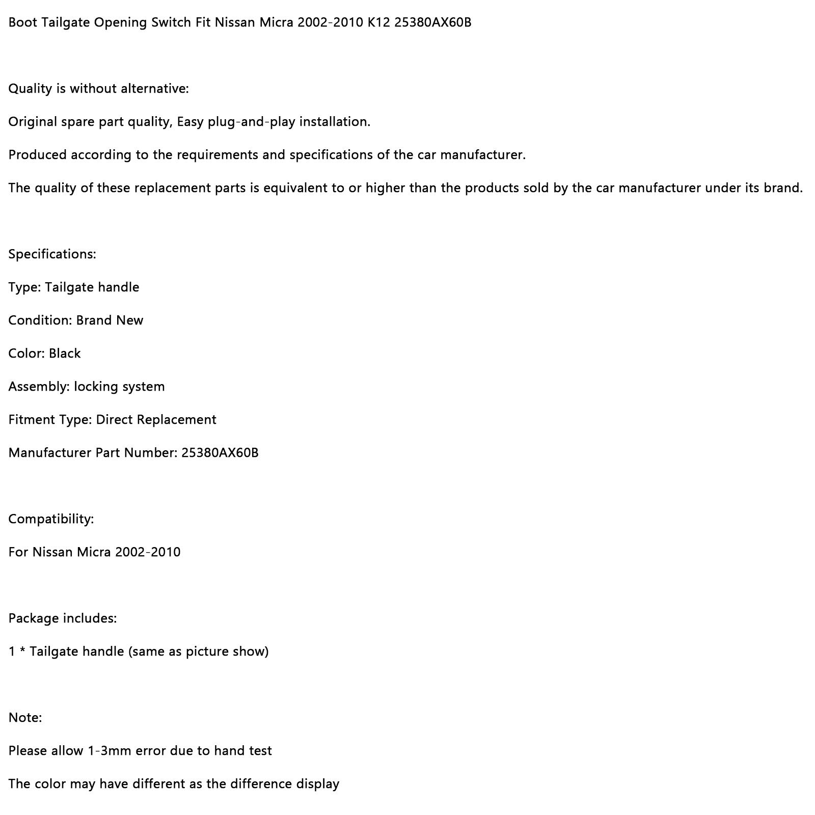 Interrupteur d'ouverture du hayon pour Nissan Micra 2002 – 2010 K12 25380AX60B EE