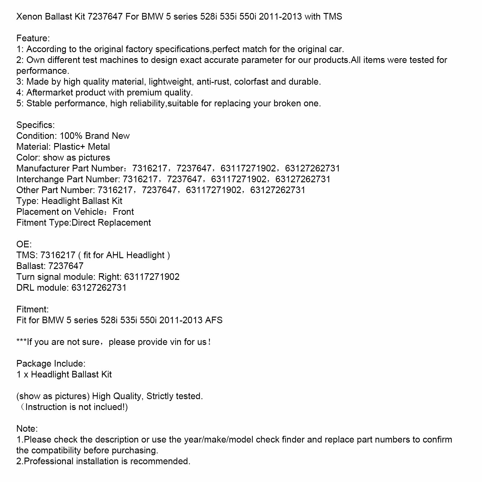 2011-2013 BMW 5 Series 528i 535i 550i s TMS Xenon Ballast Kit 7237647