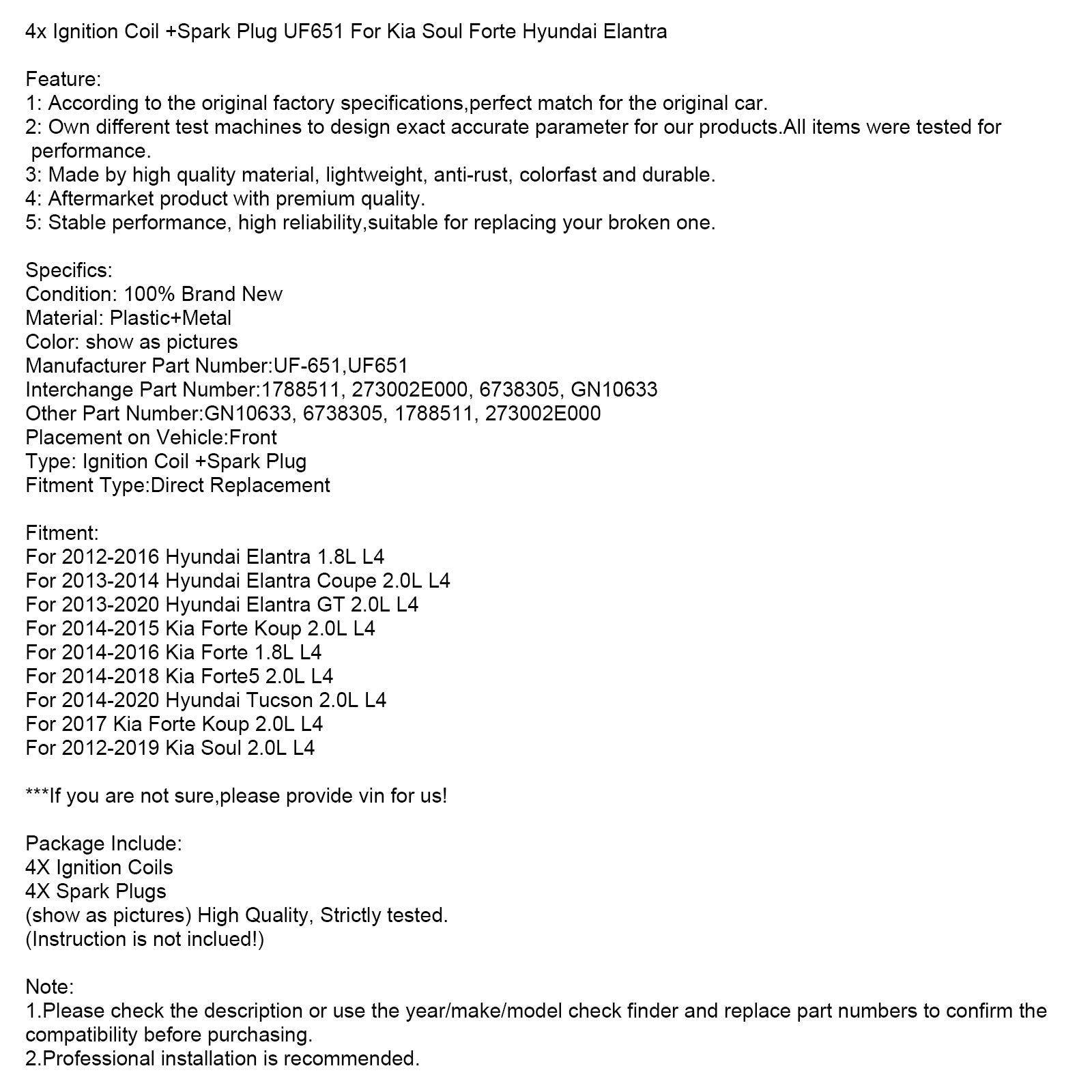 2013-2020 HYUNDAI ELANTRA GT 2.0L L4 4X Bobina de ignição +vela de ignição UF651 1788511