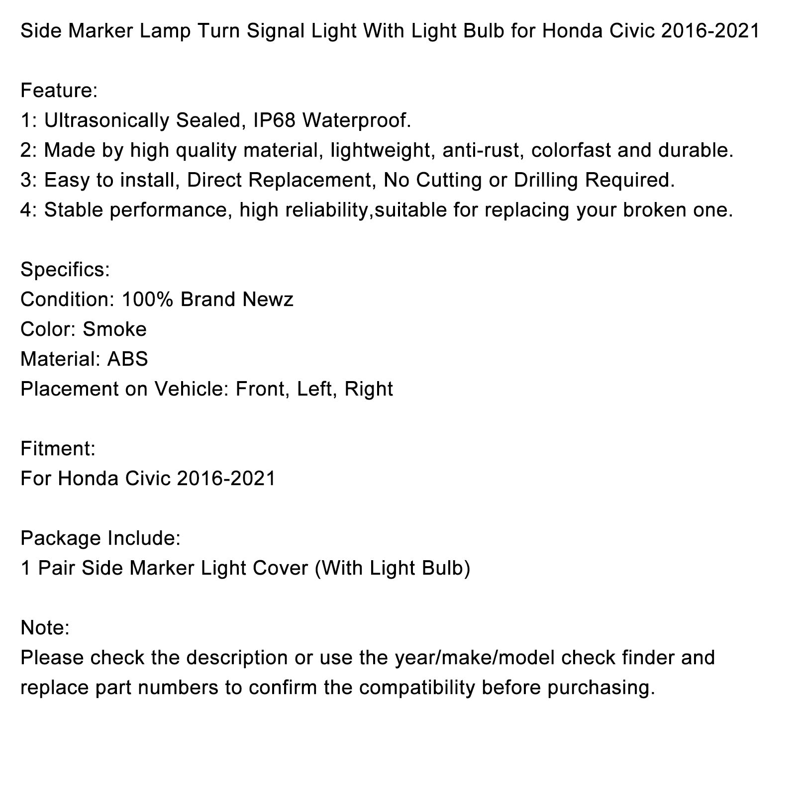 2016-2021 Honda Civic Side Marker Lamp Turn Signal Light med glödlampa