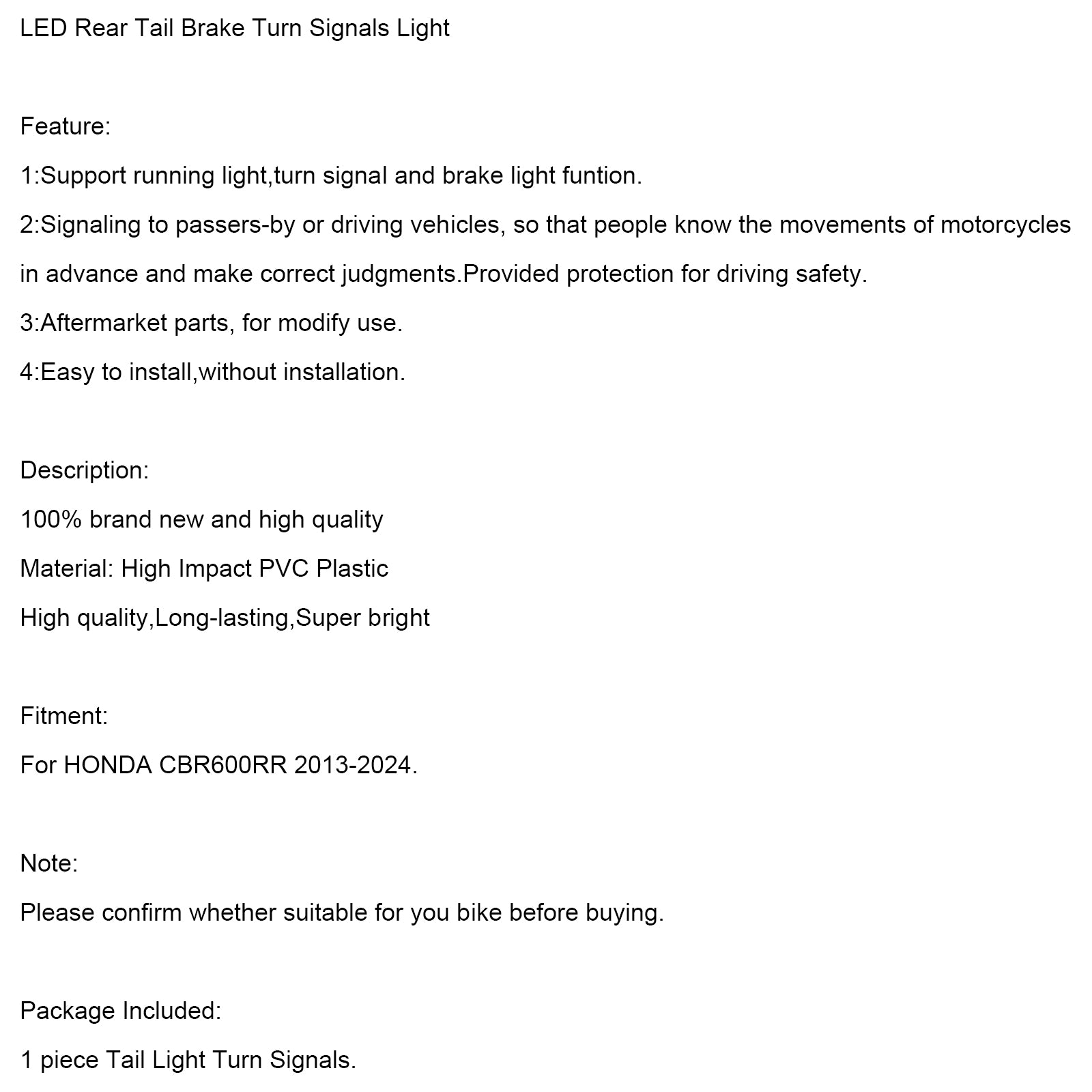 2013-2024 Honda CBR600RR LED bakhalebremsesignaler lys