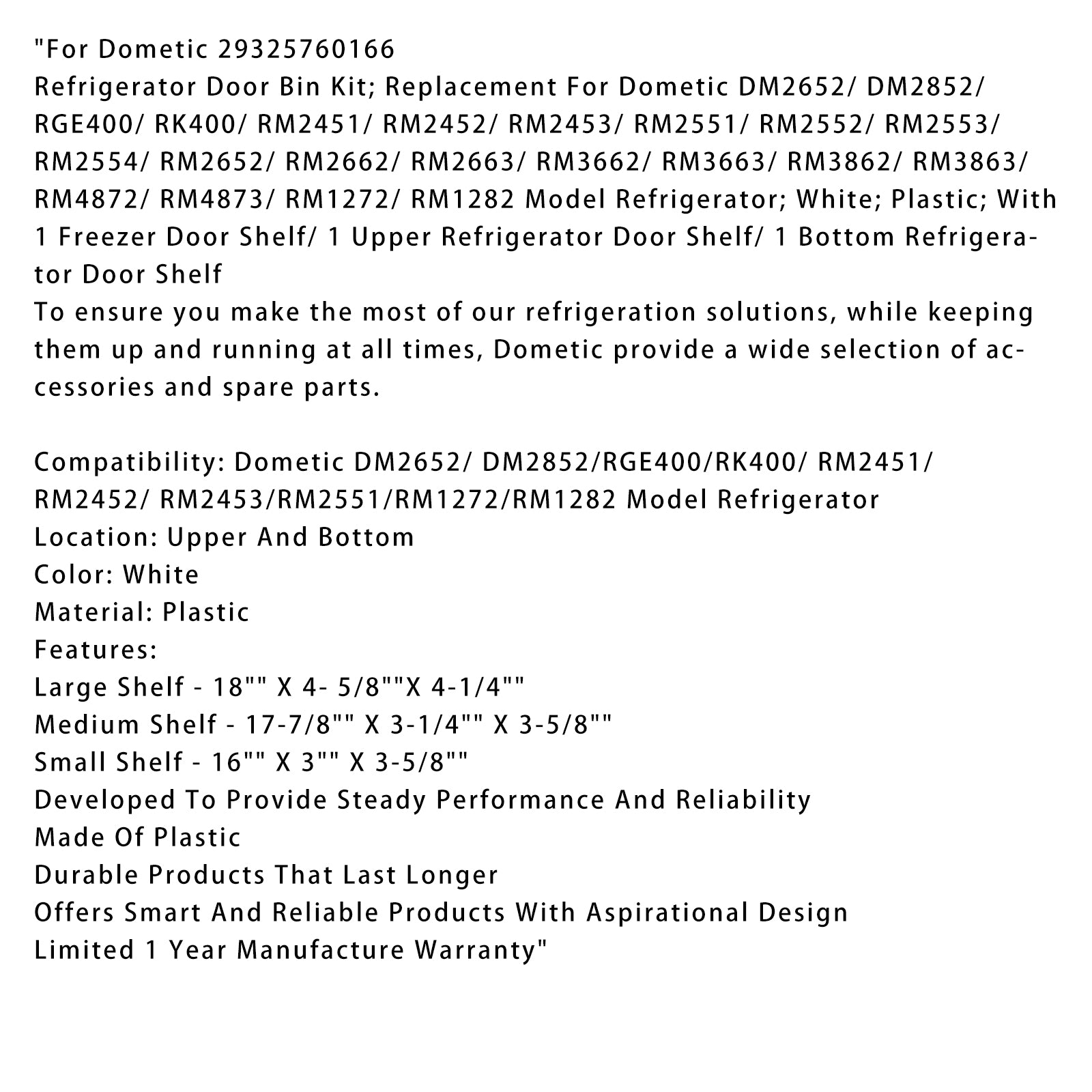 Replacement Refrigerator Door Shelf Kit for Dometic Refrigerator Freezer/Upper/Bottom Door Shelf 29325760166