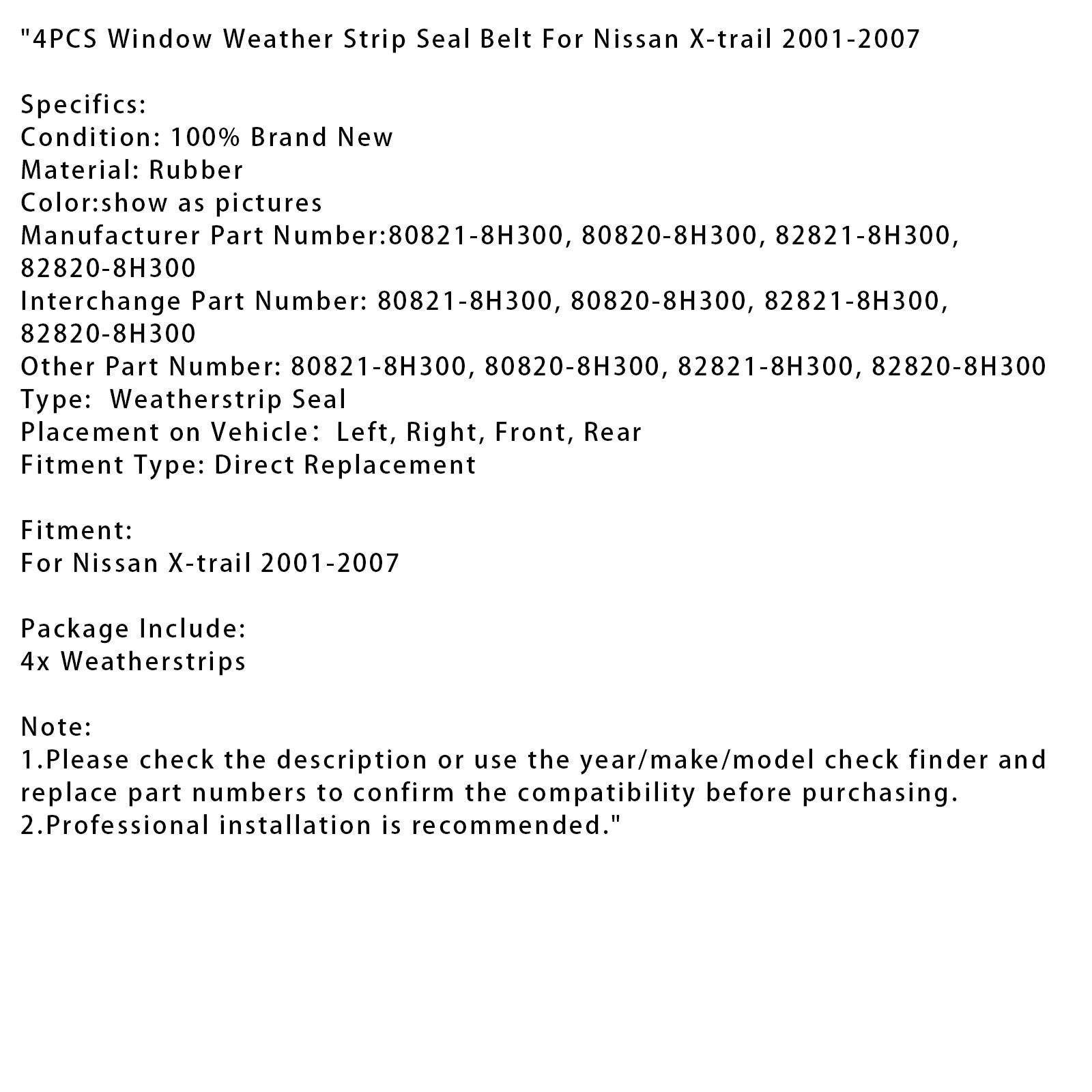 2001-2007 Nissan X-trail 4 STUKS Venster Weerstrip Afdichtingsriem 80821-8H300 82820-8H300