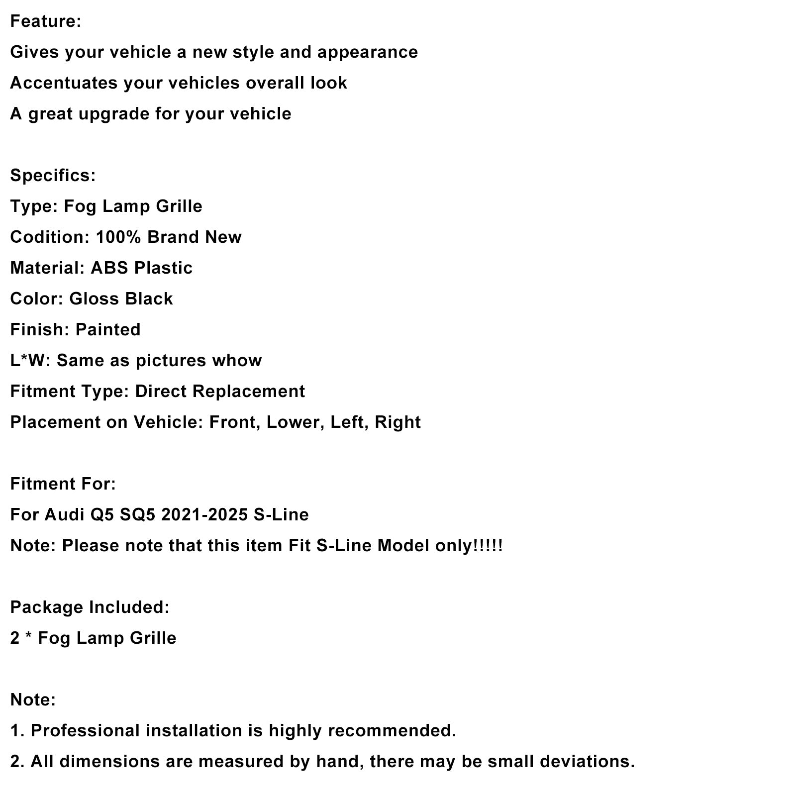 2021-2025 Audi Q5 SQ5 S-Line svart främre dimlampa grillkåpa